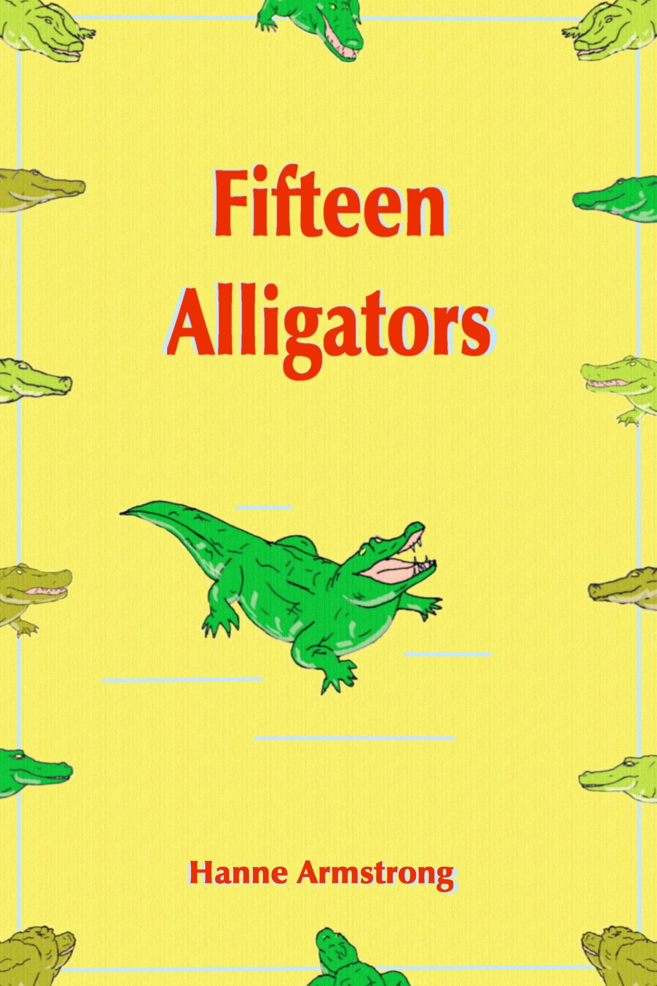 Fifteen Alligators