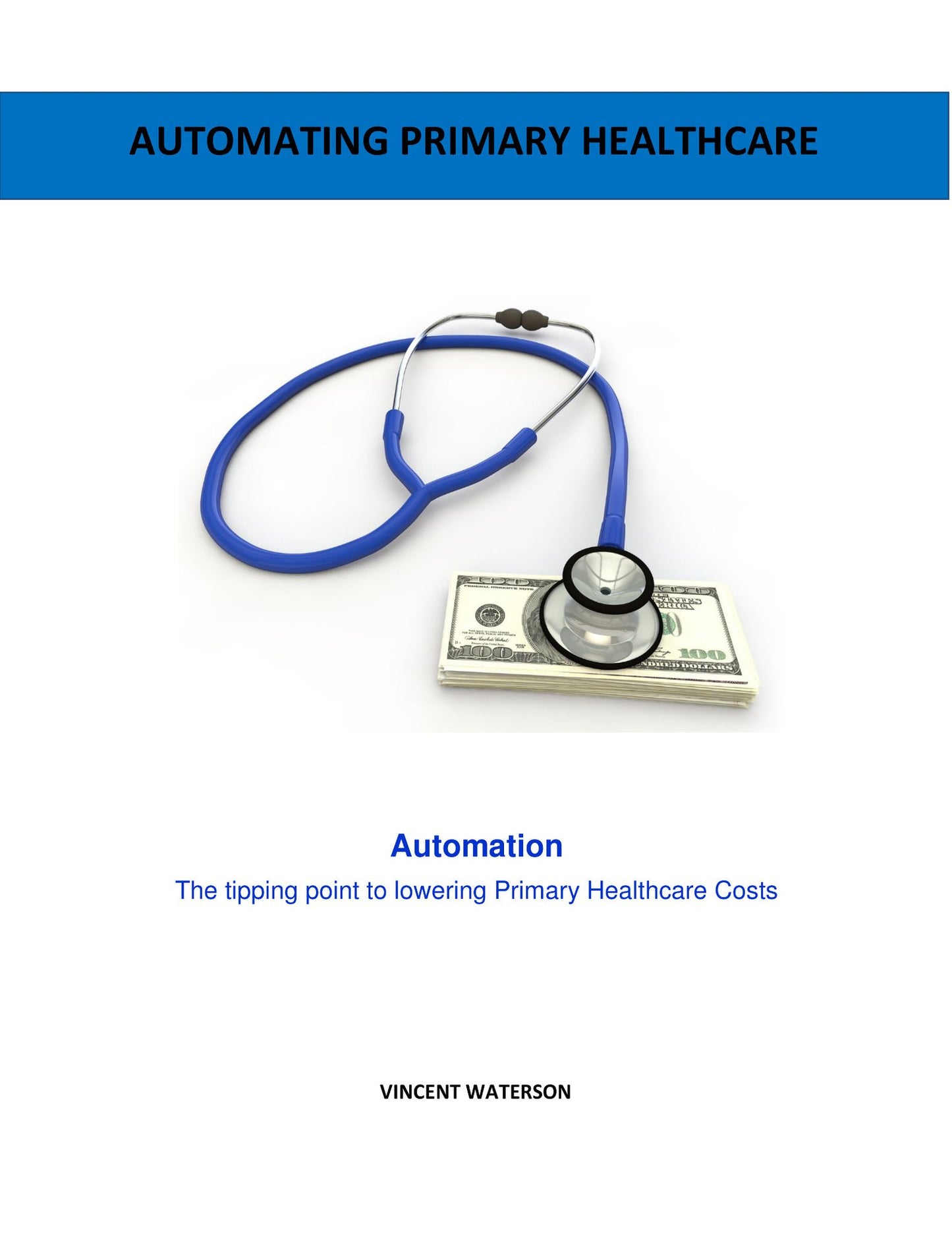 Automating Primary Healthcare