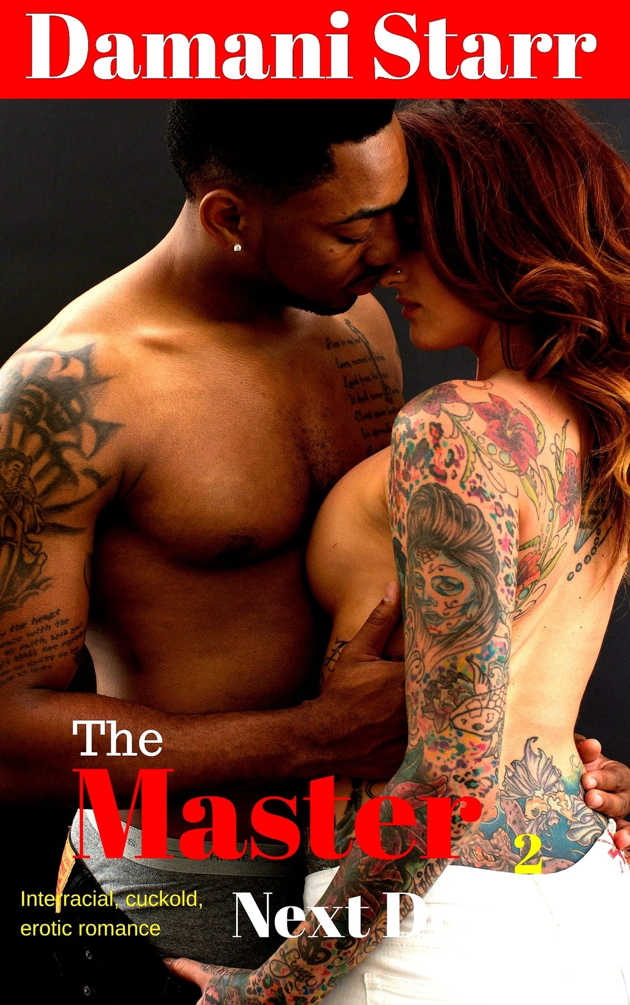 The Master Next Door 2 (An interracial cuckold erotic romance)