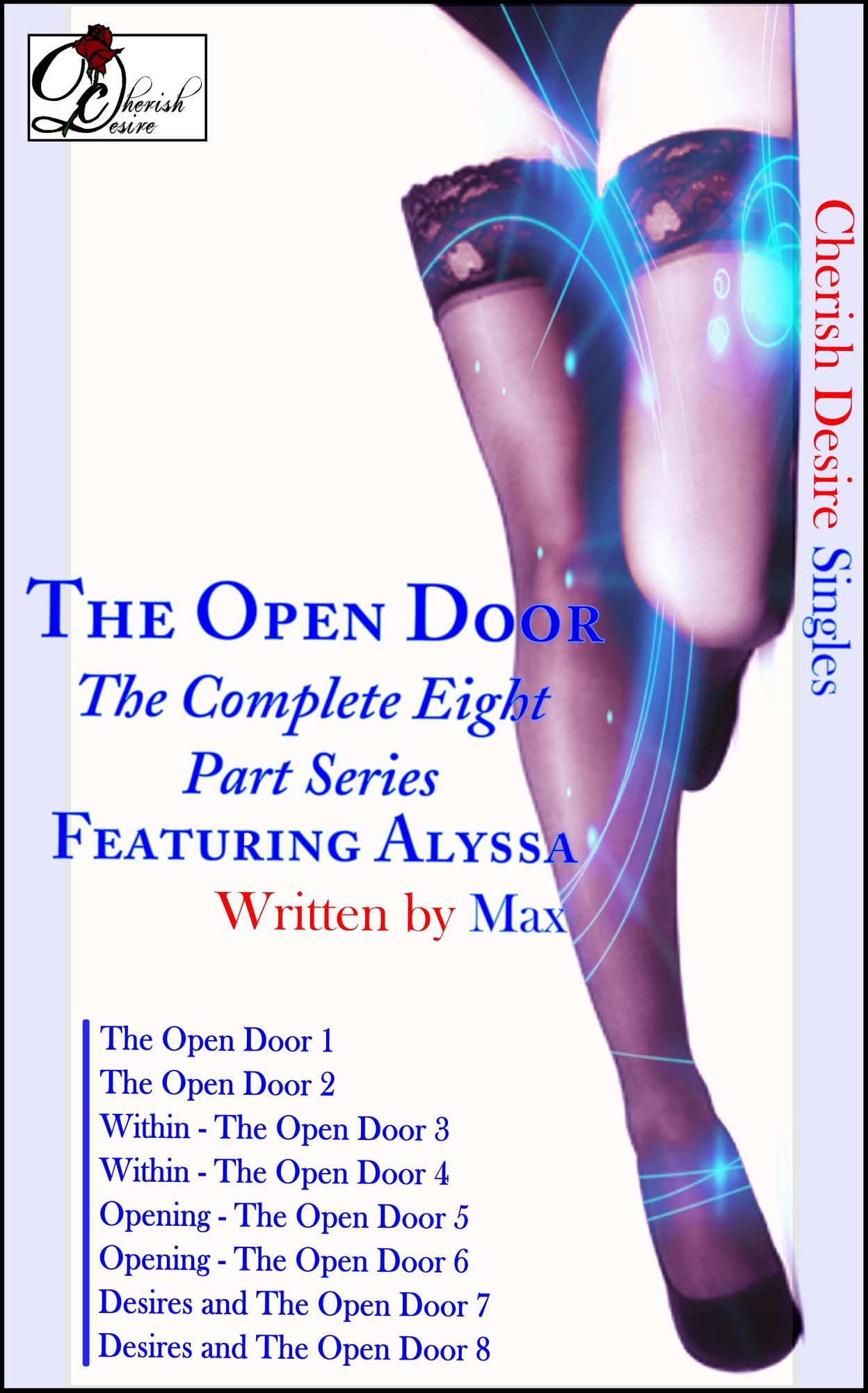 Cherish Desire Singles: The Open Door (The Complete Eight Part Series) featuring Alyssa