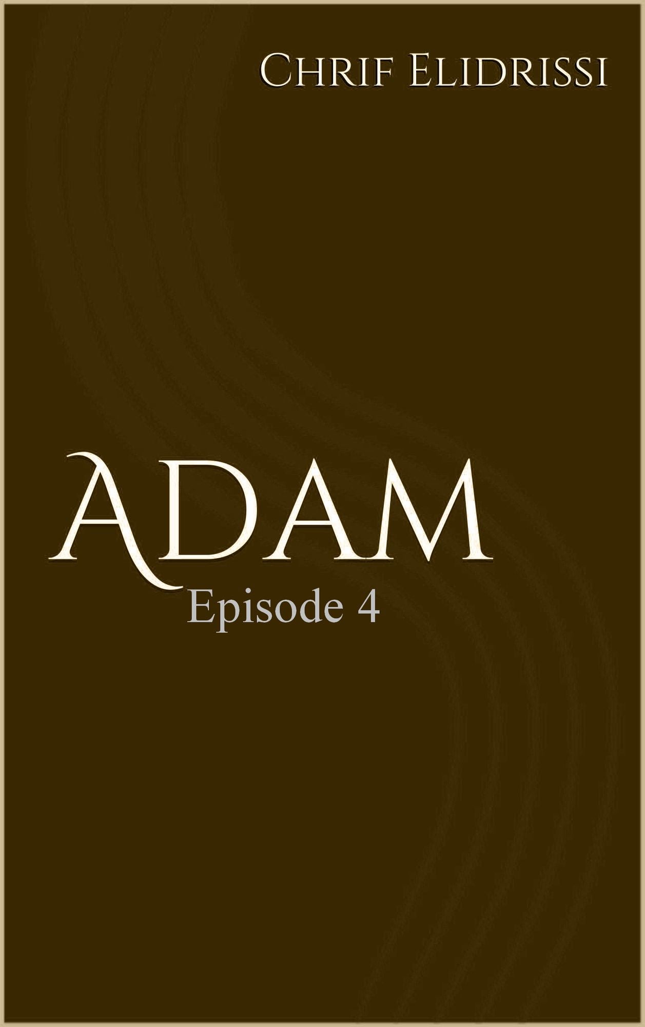 Adam (Episode 4)