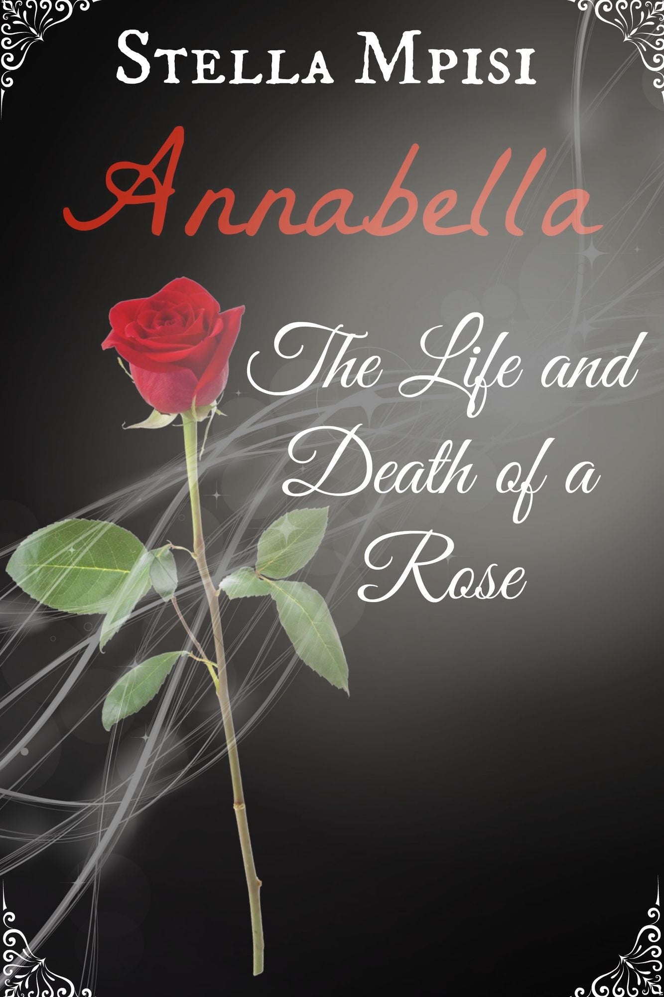 Annabella: The Life and Death of Rose
