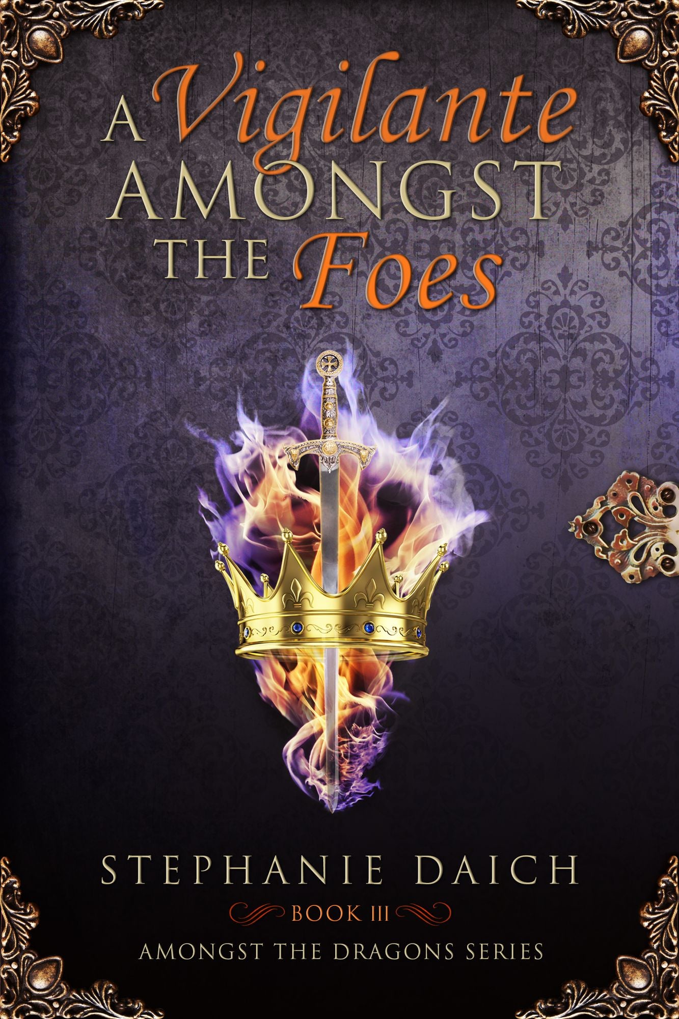 A Vigilante Amongst the Kingdoms: Book III