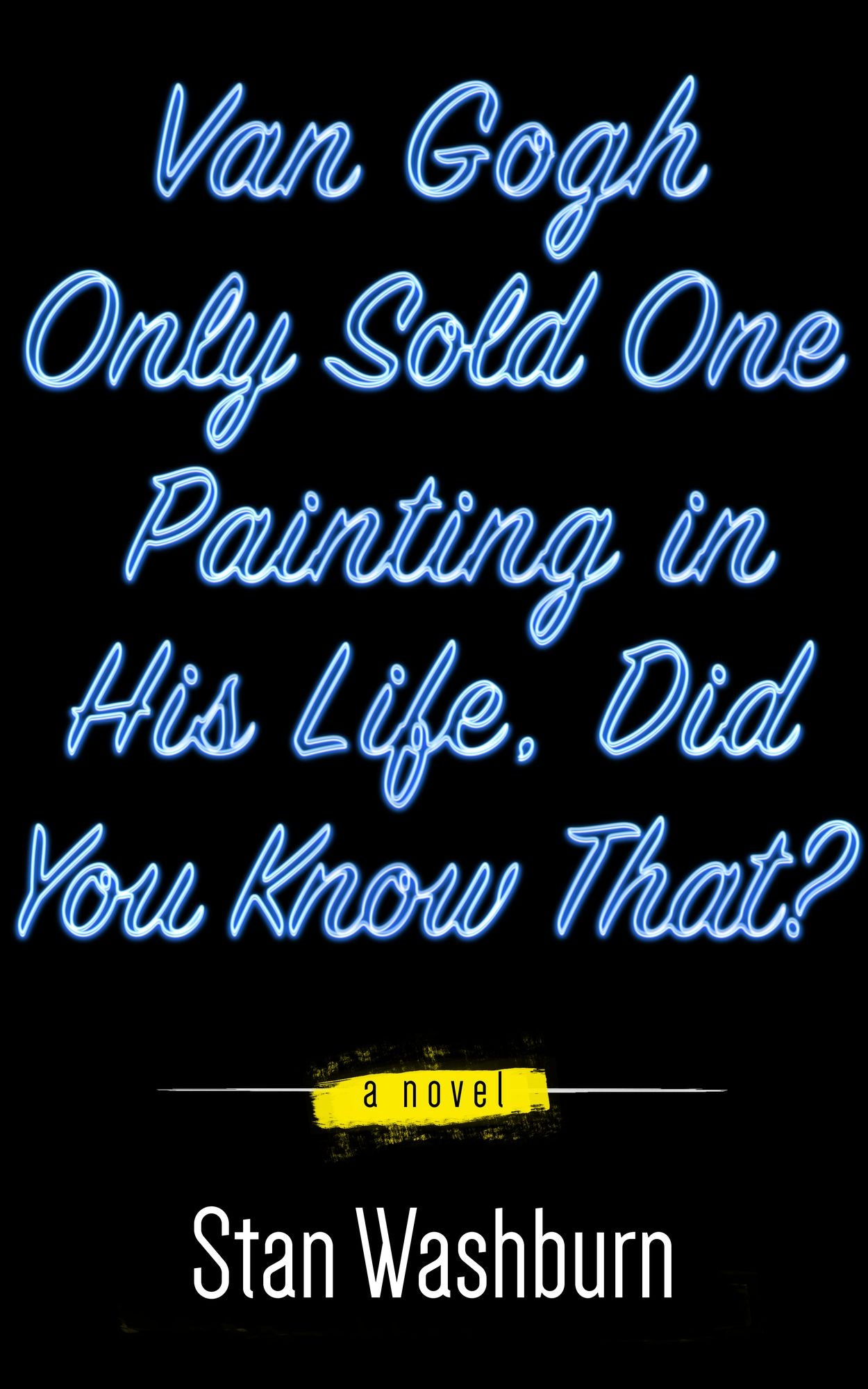 Van Gogh Only Sold One Painting in His Life: Did You Know That?