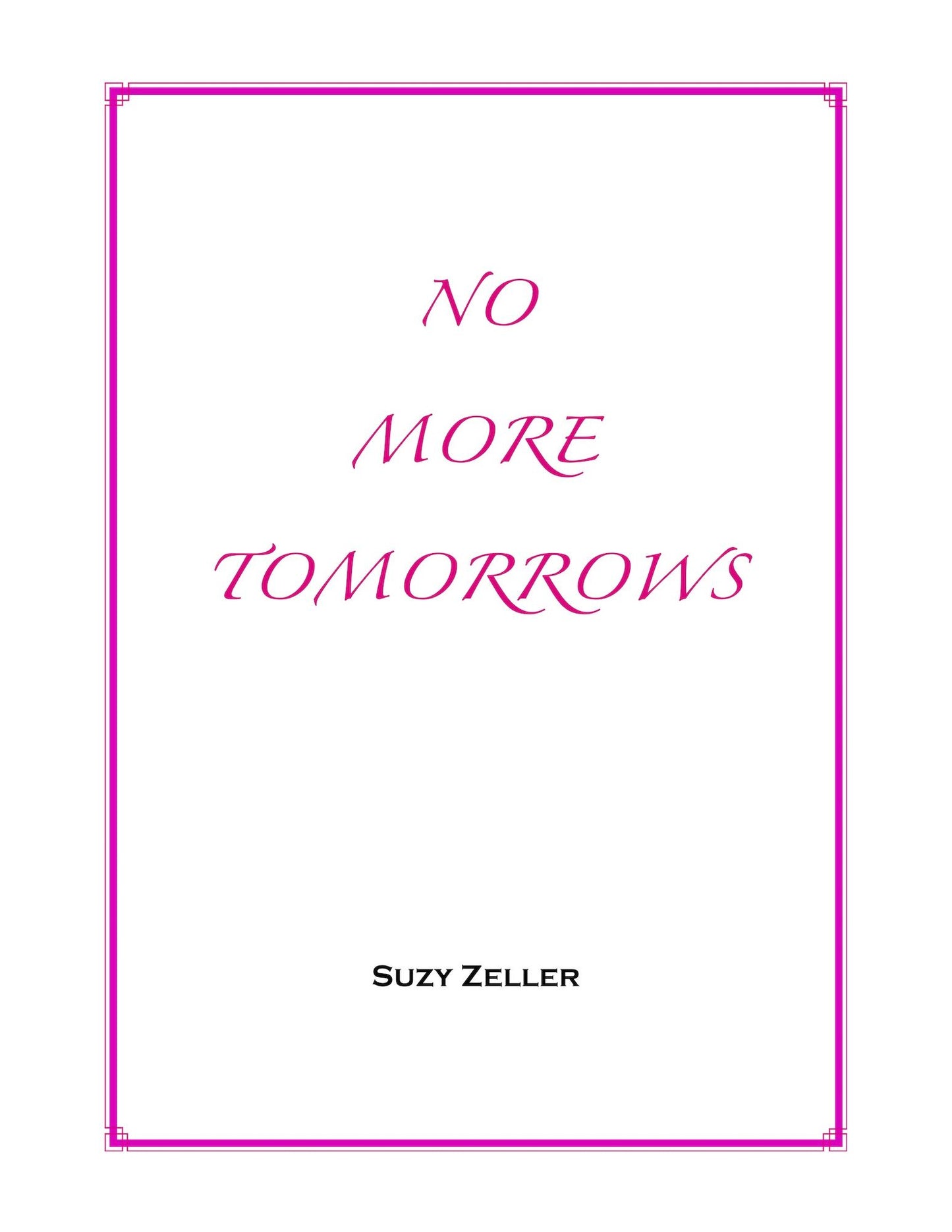 No More Tomorrows