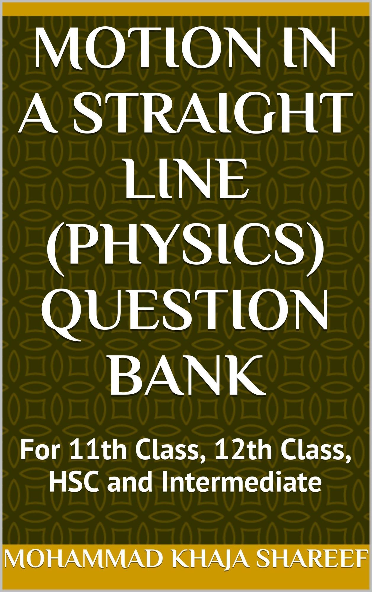 Motion in a Straight Line (Physics) Question Bank