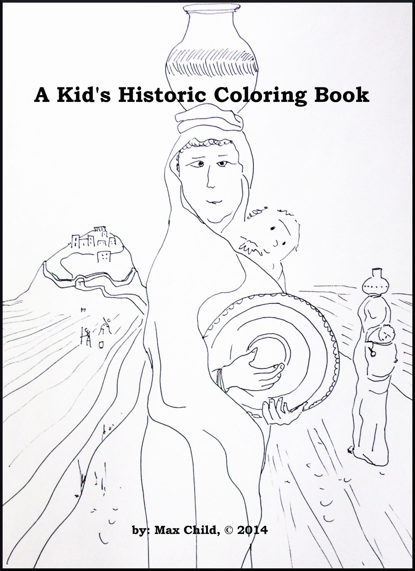 A Kid's Historic Coloring Book