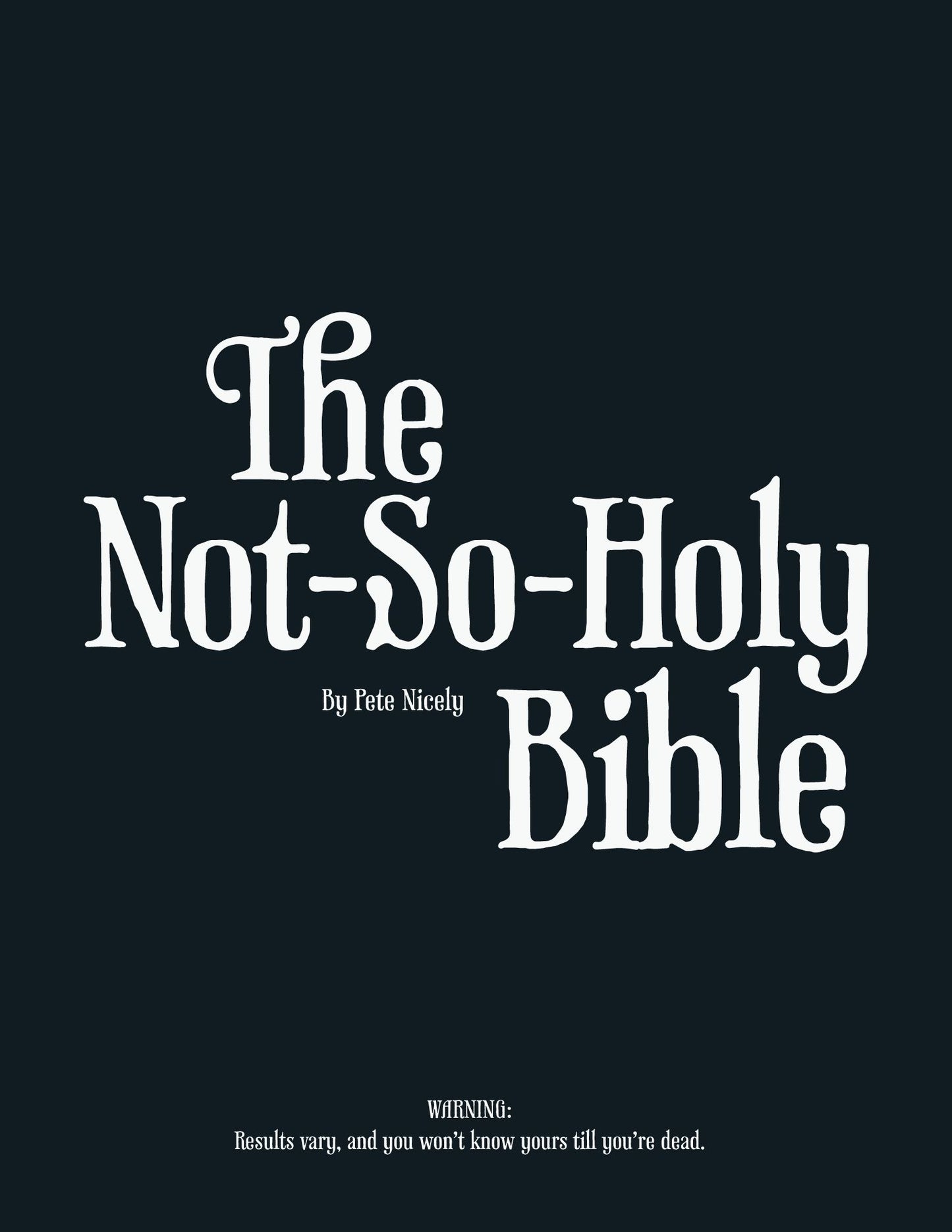 The Not-So-Holy Bible