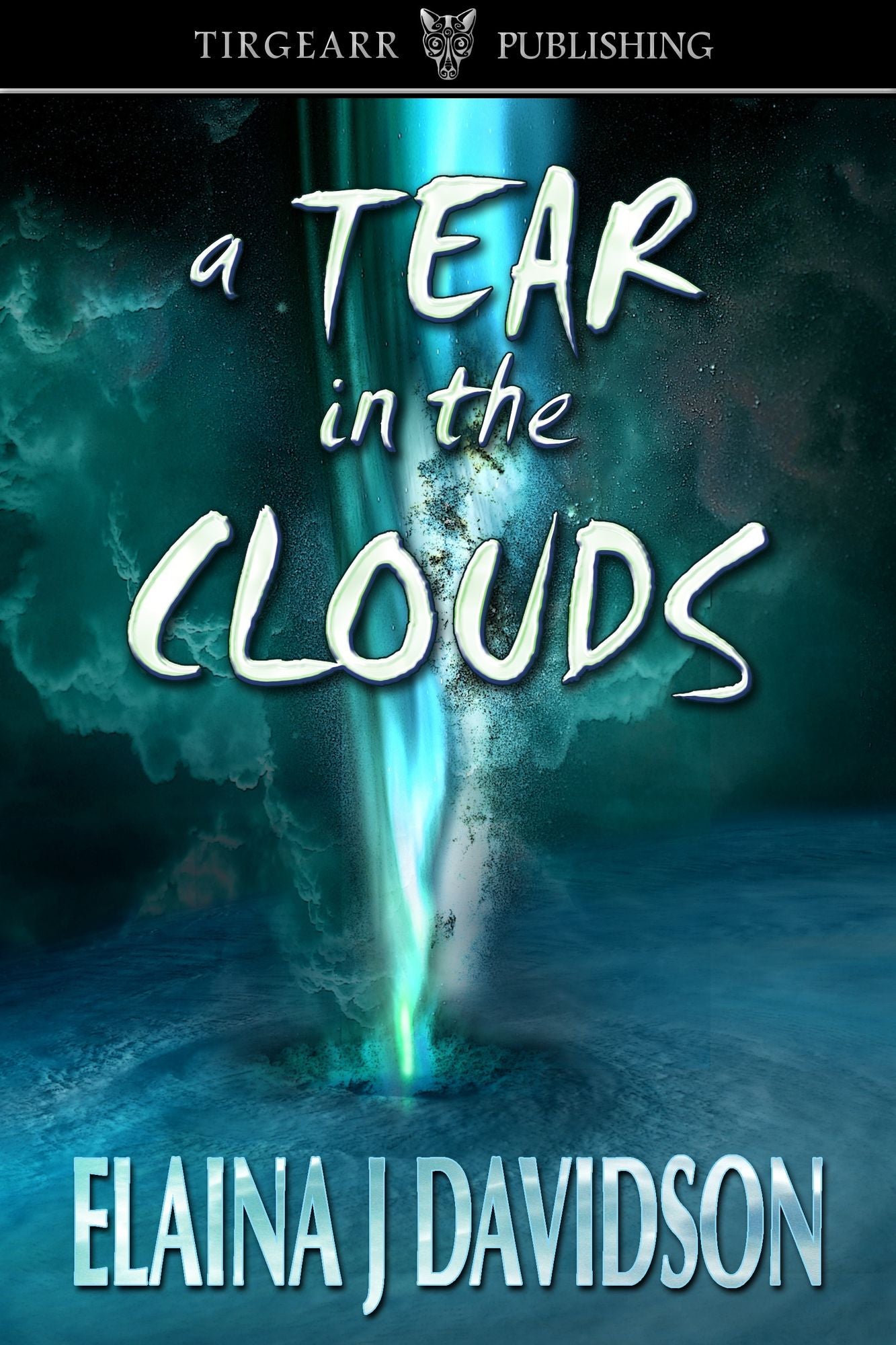 A Tear in the Clouds