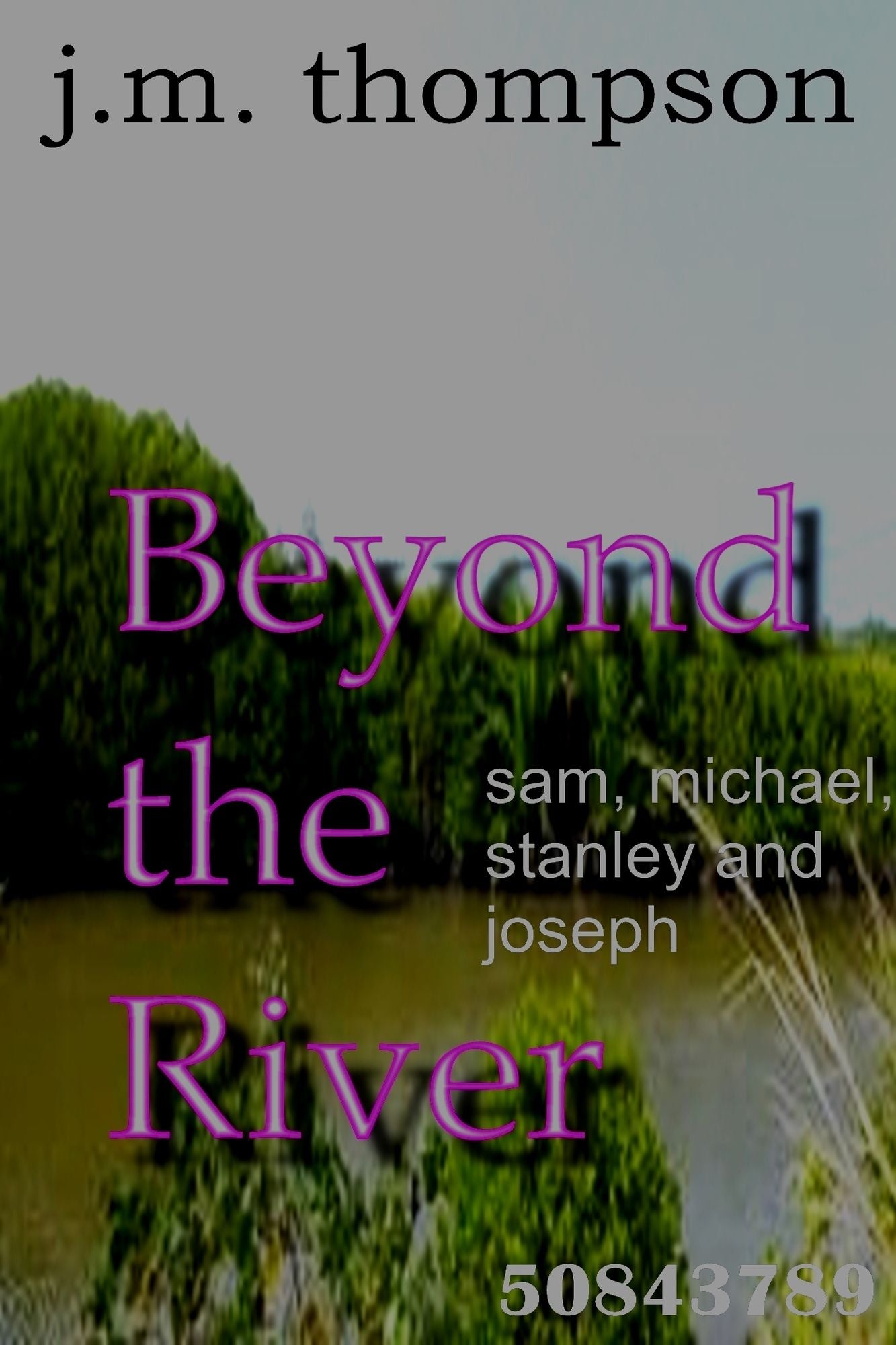 Beyond The River