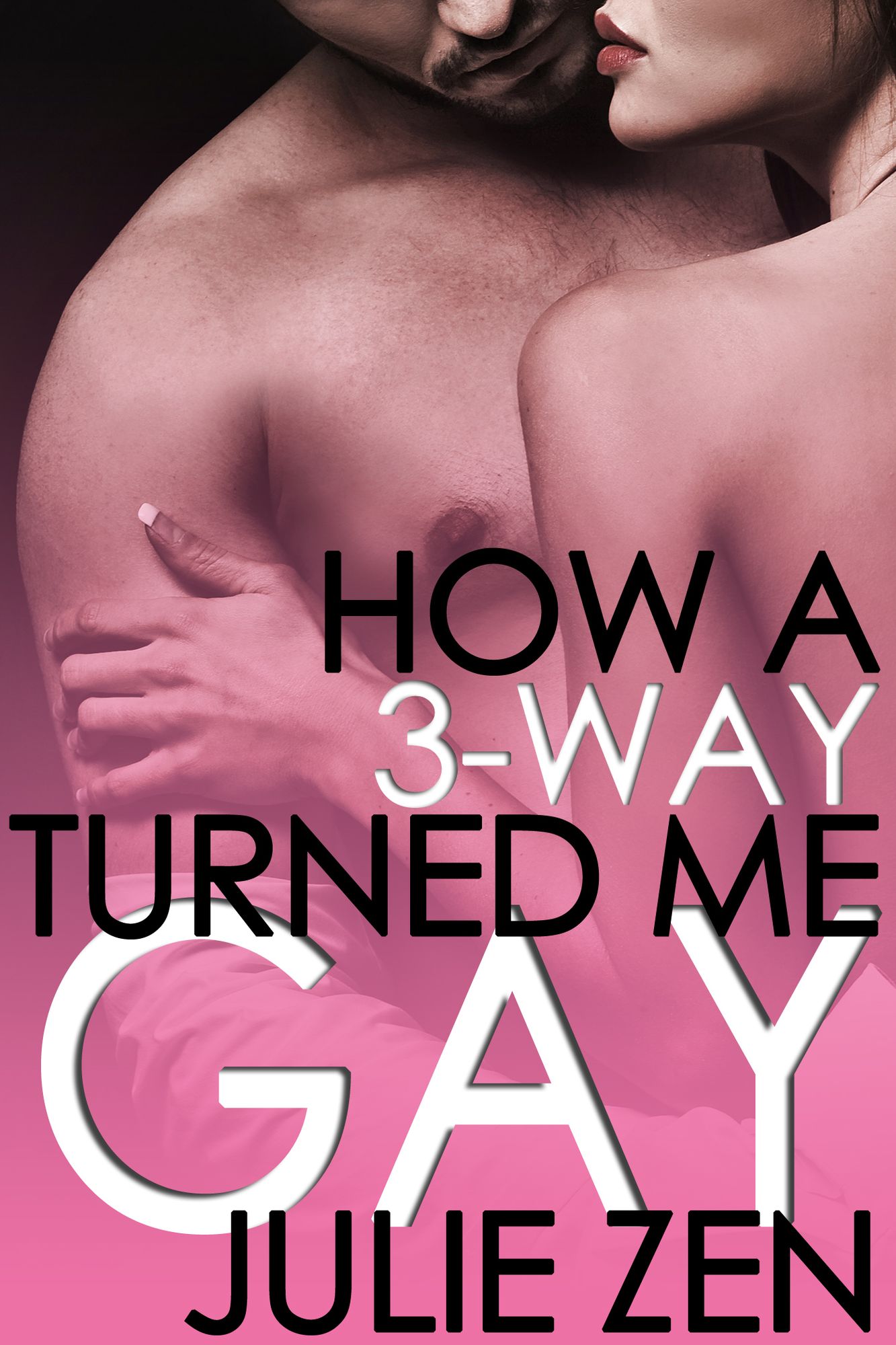 How A 3-Way Turned Me Gay