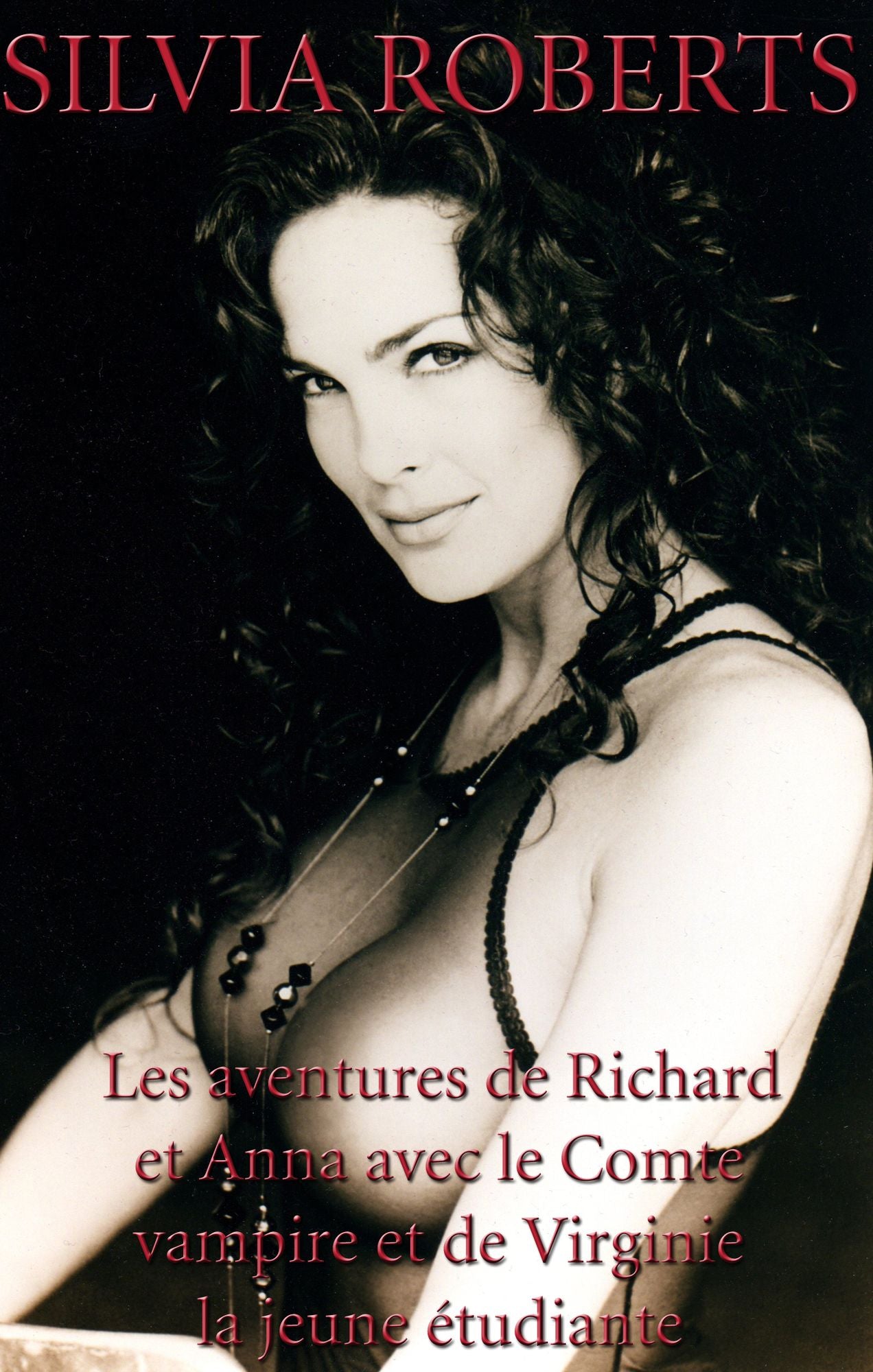 Les aventures de Richard & Anna avec le Comte vampire et de Virginie la jeune étudiante