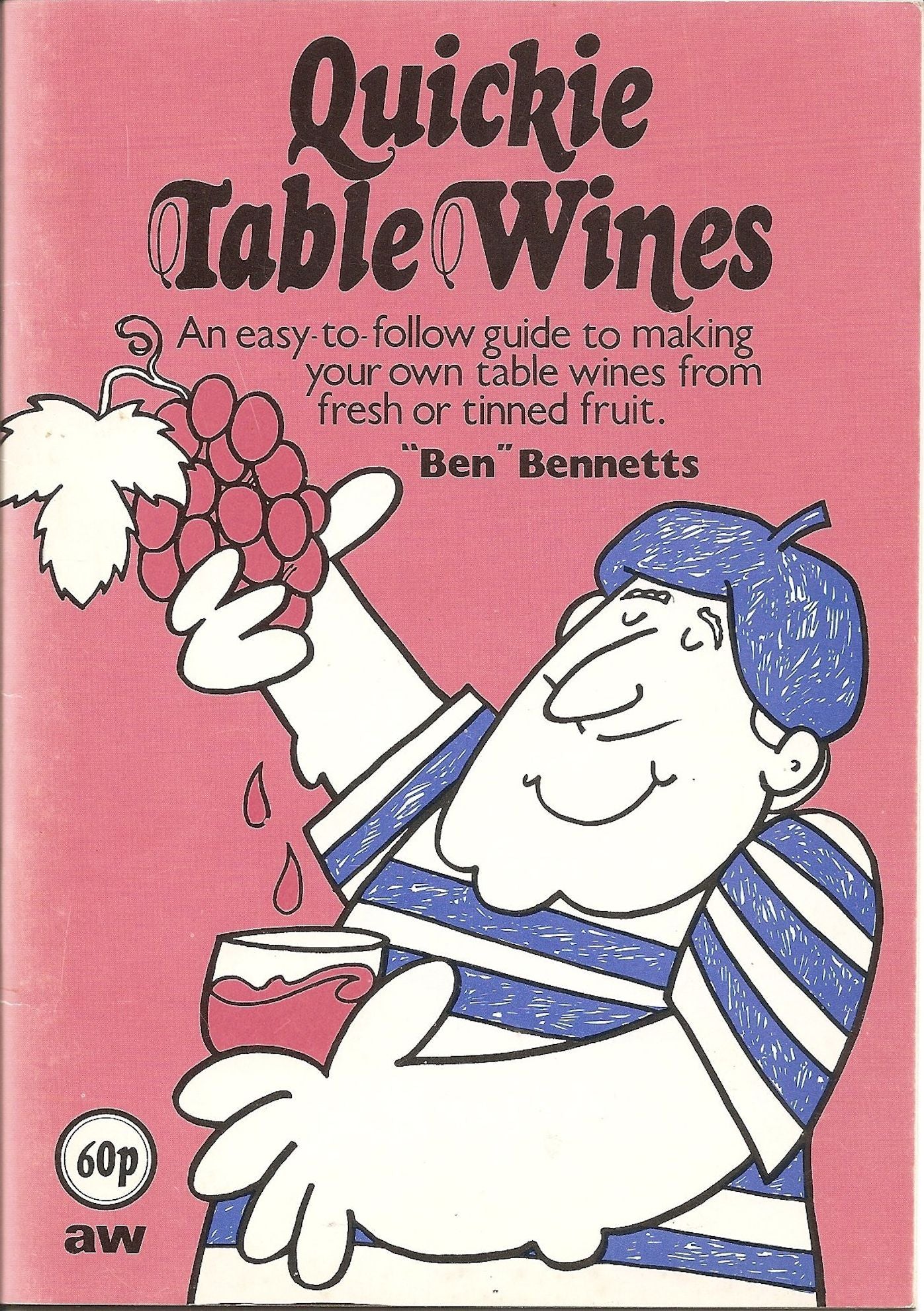 Quickie Table Wines