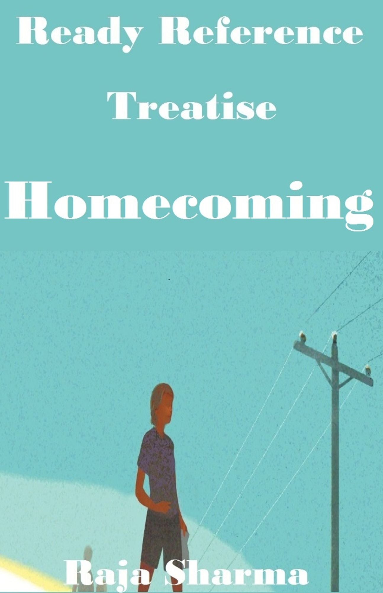 Ready Reference Treatise: Homecoming