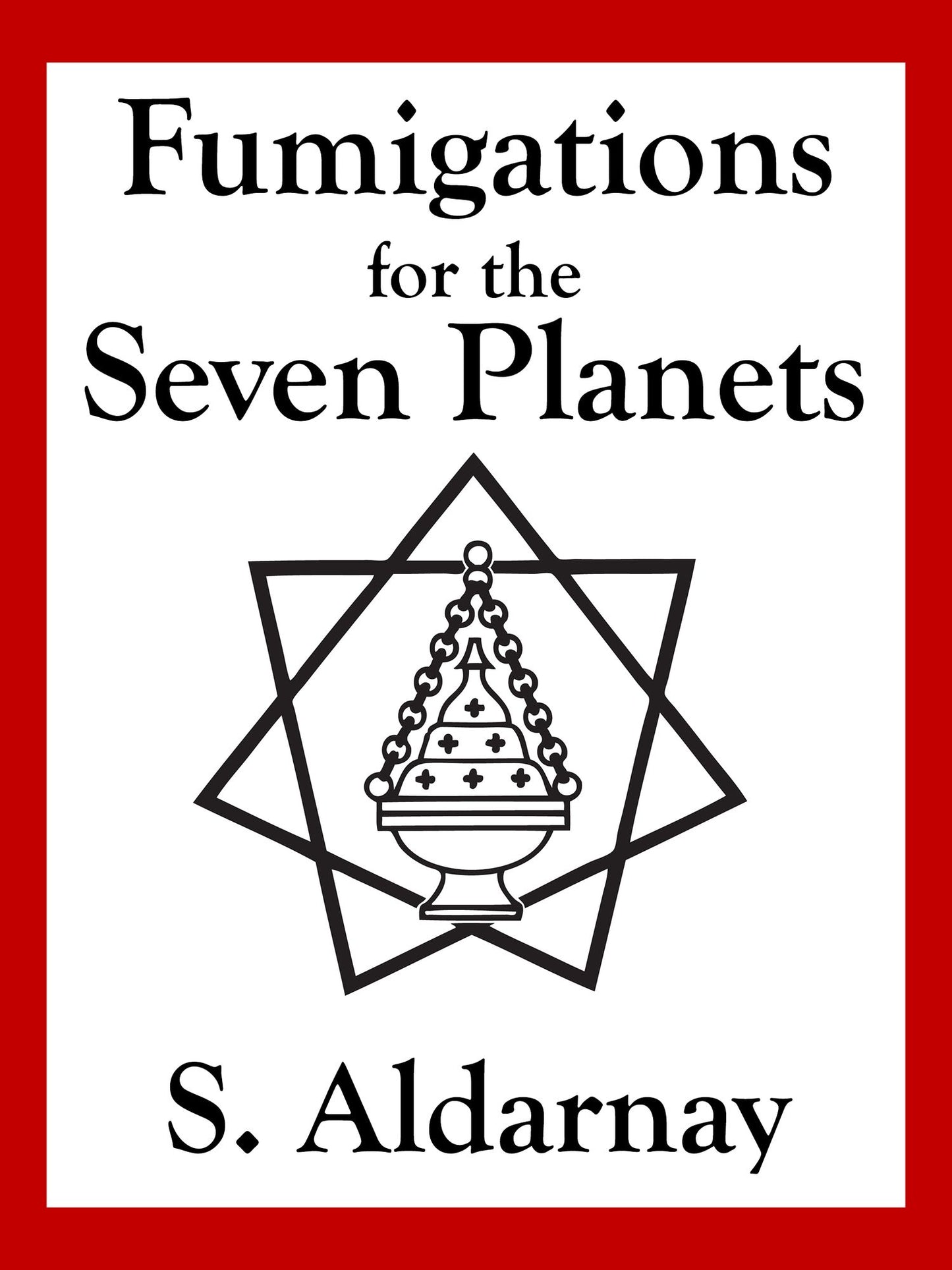 Fumigations for the Seven Planets