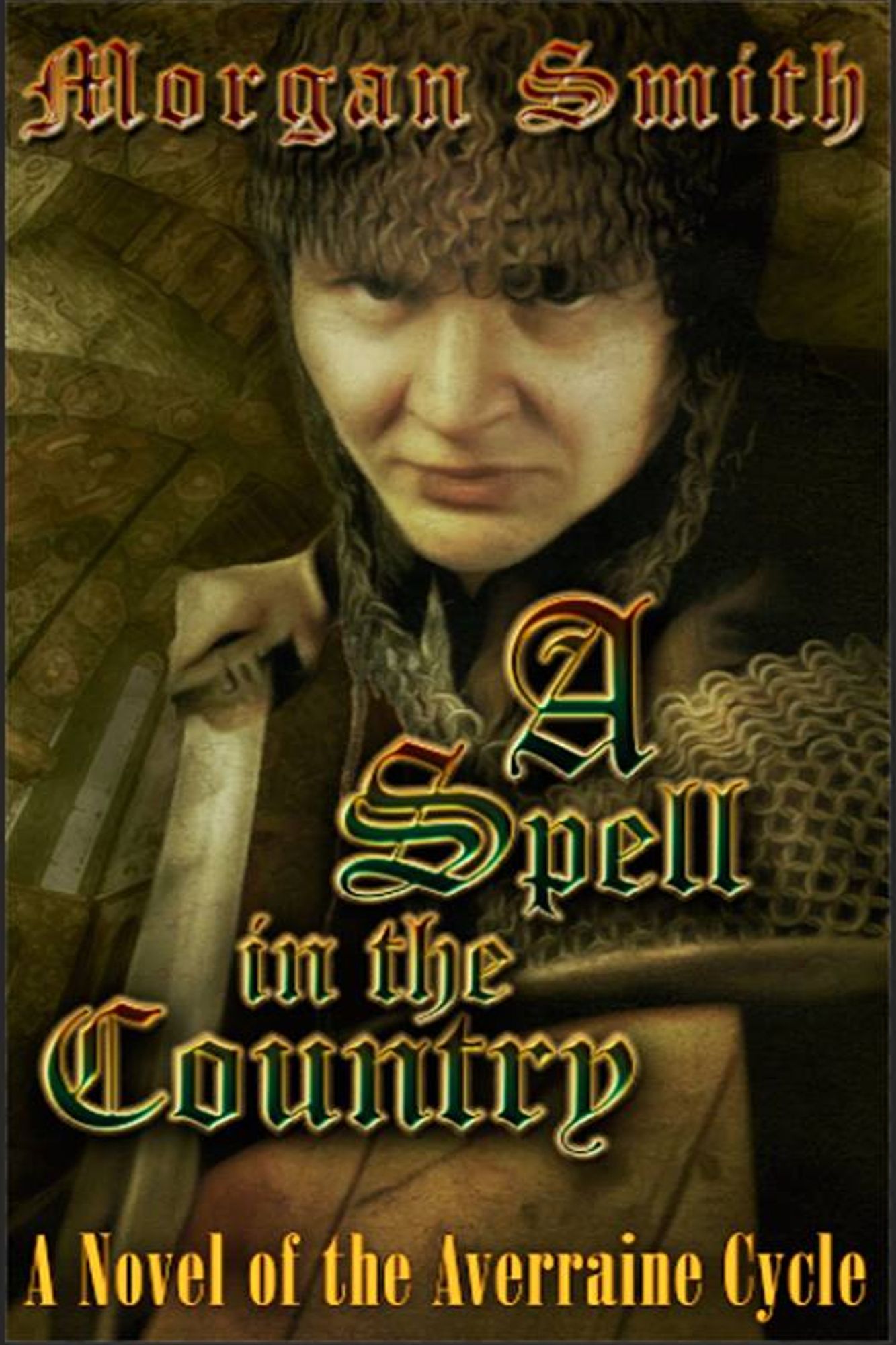 A Spell in the Country A Novel of the Averraine Cycle