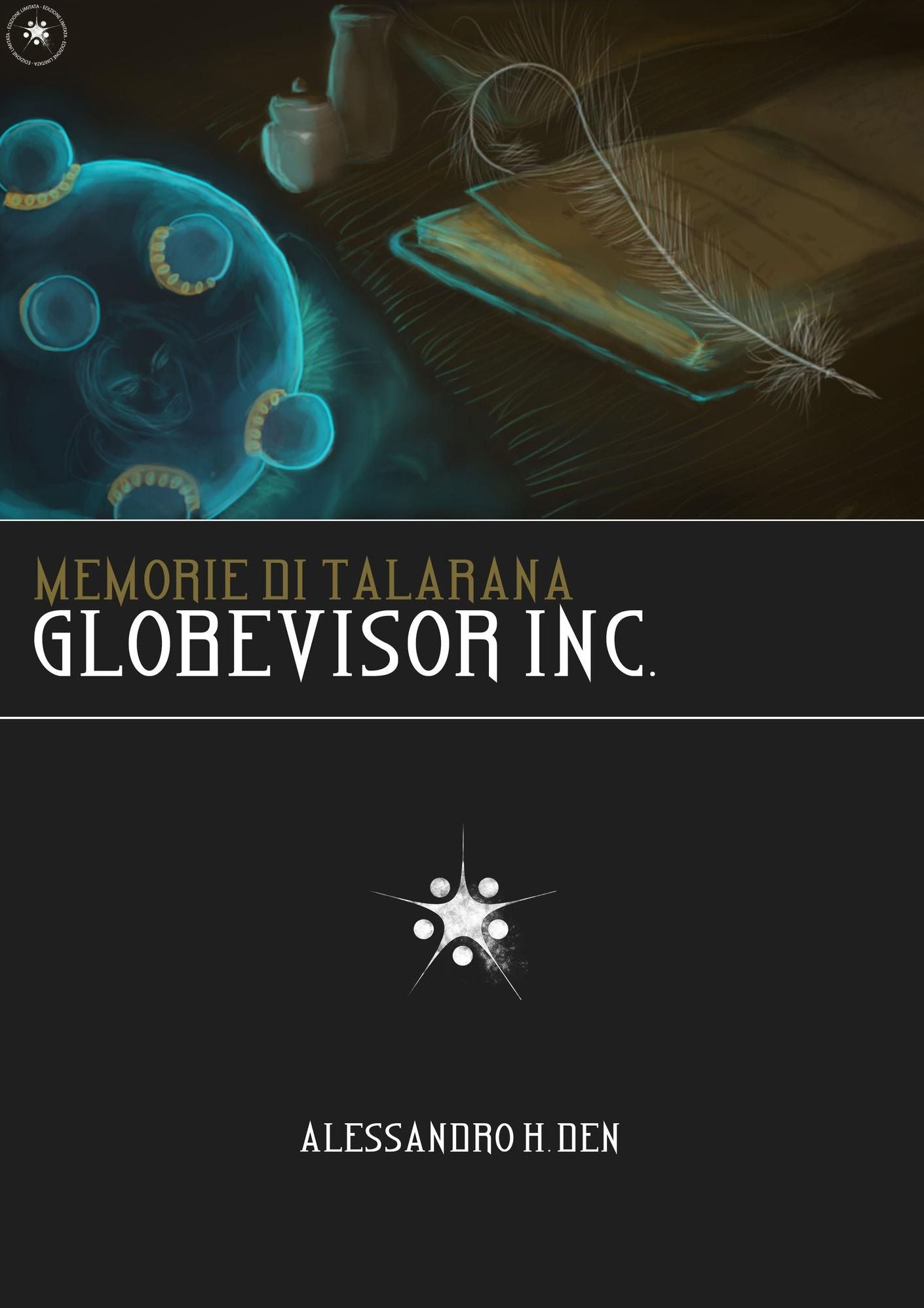 Memorie di Talarana: Globevisor Inc.