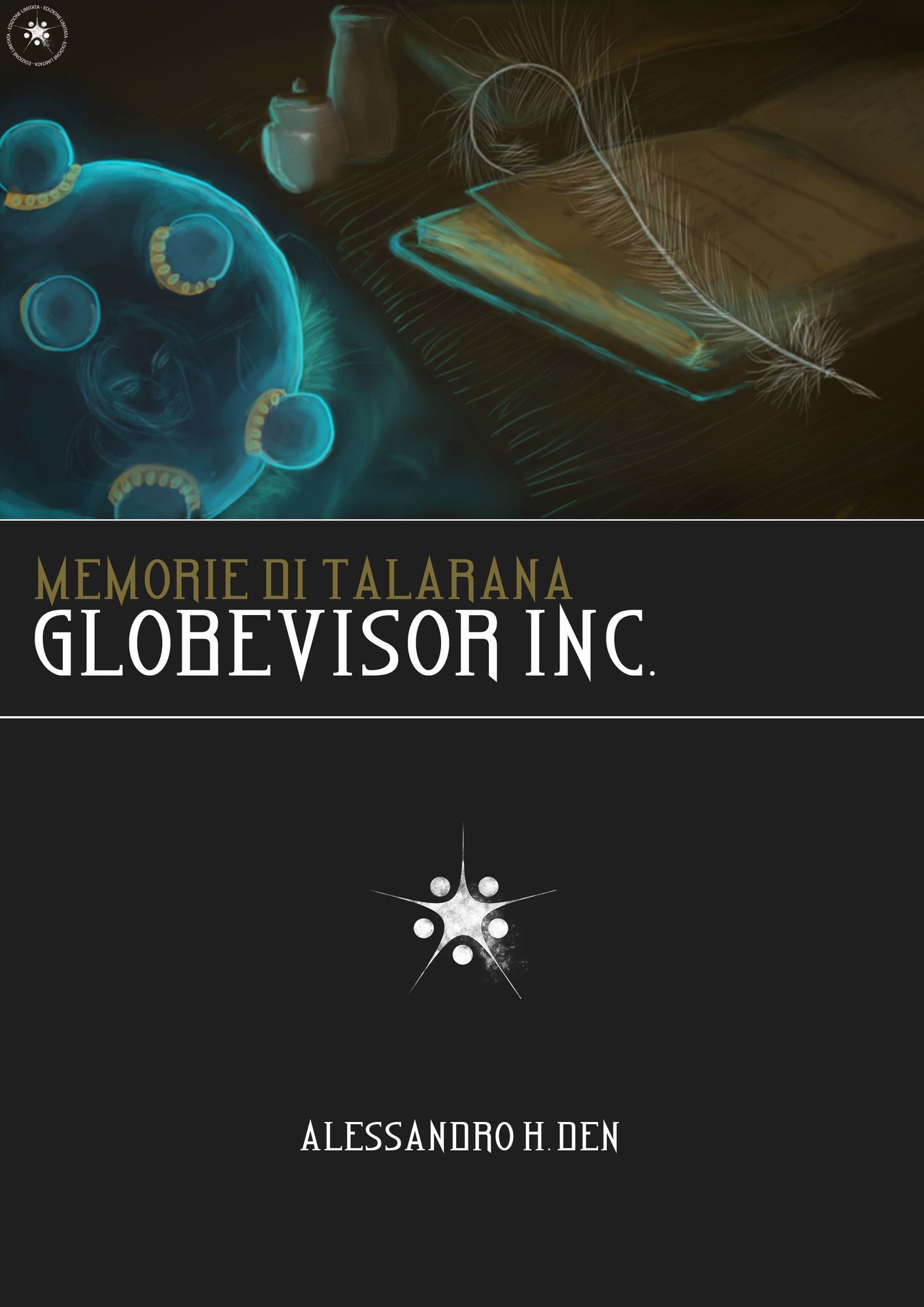 Memorie di Talarana: Globevisor Inc.