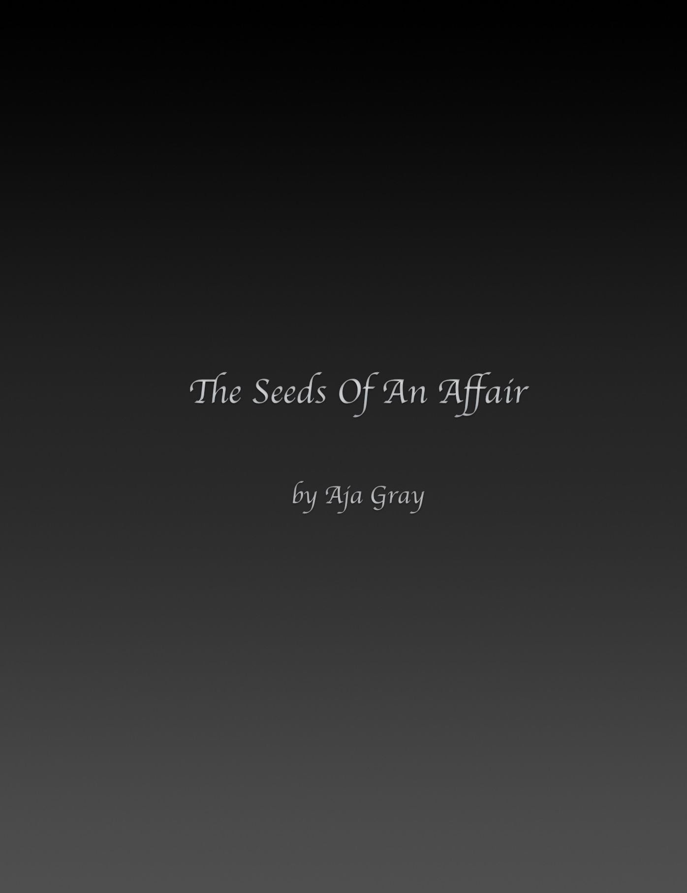 The Seeds Of An Affair