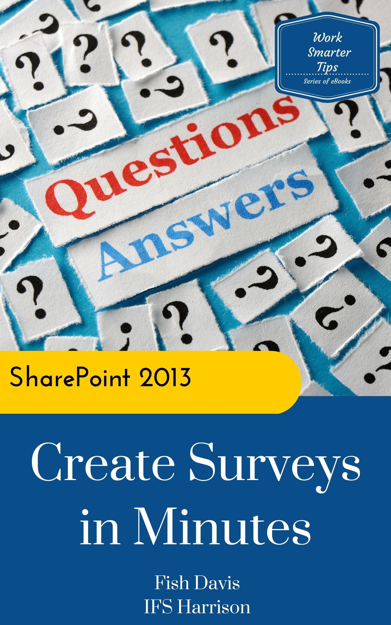 SharePoint 2013: Create Surveys in Minutes