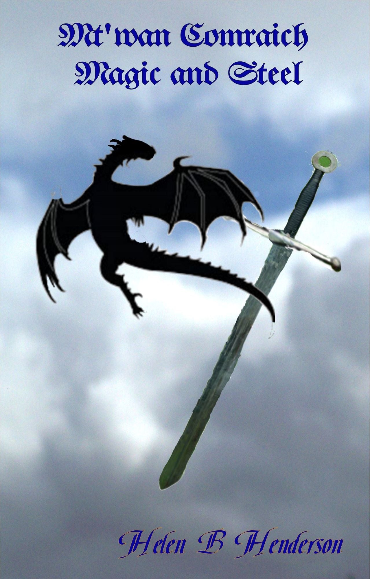 Magic and Steel: Mt'wan Comraich