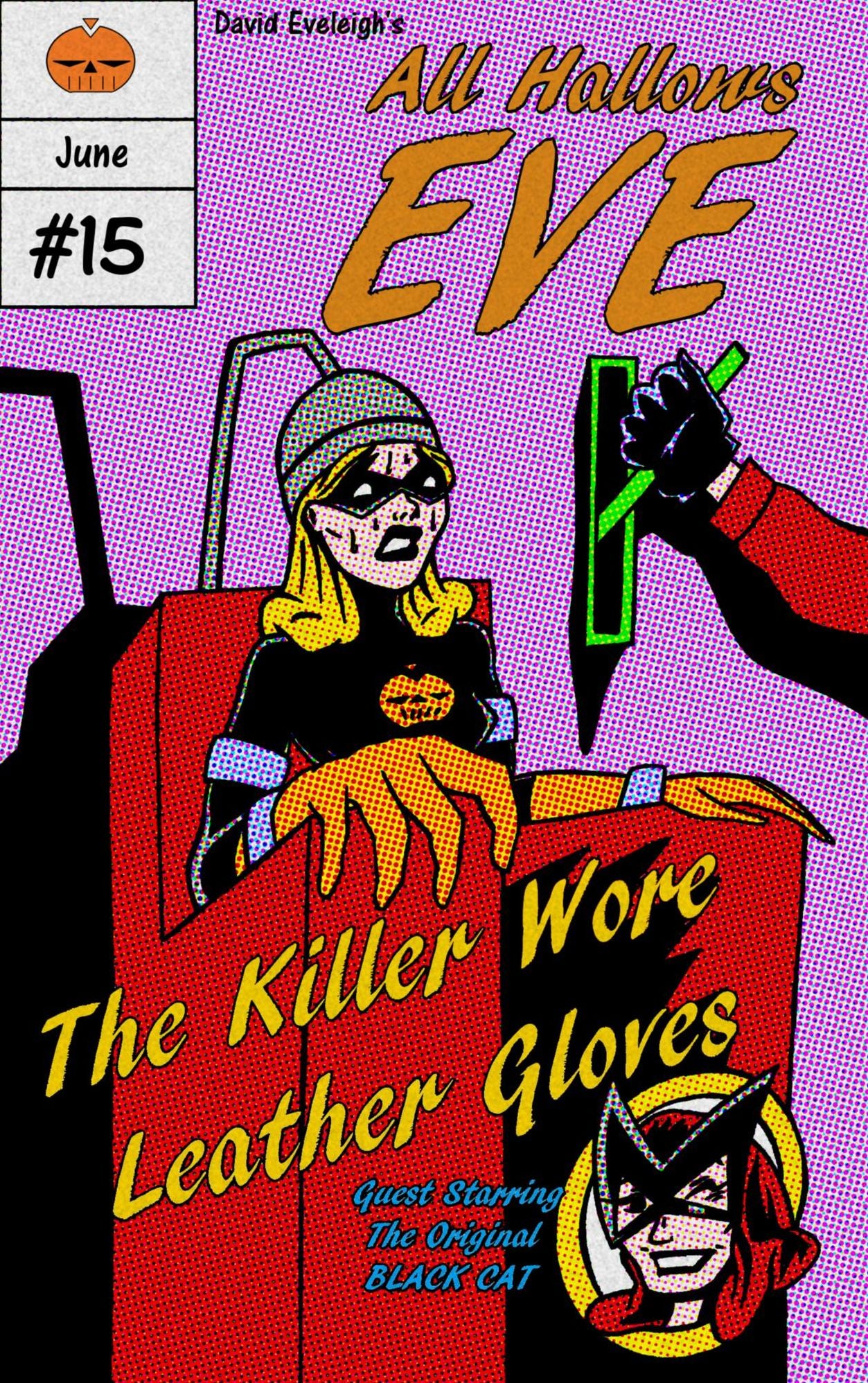 All Hallows Eve: The Killer Wore Leather Gloves