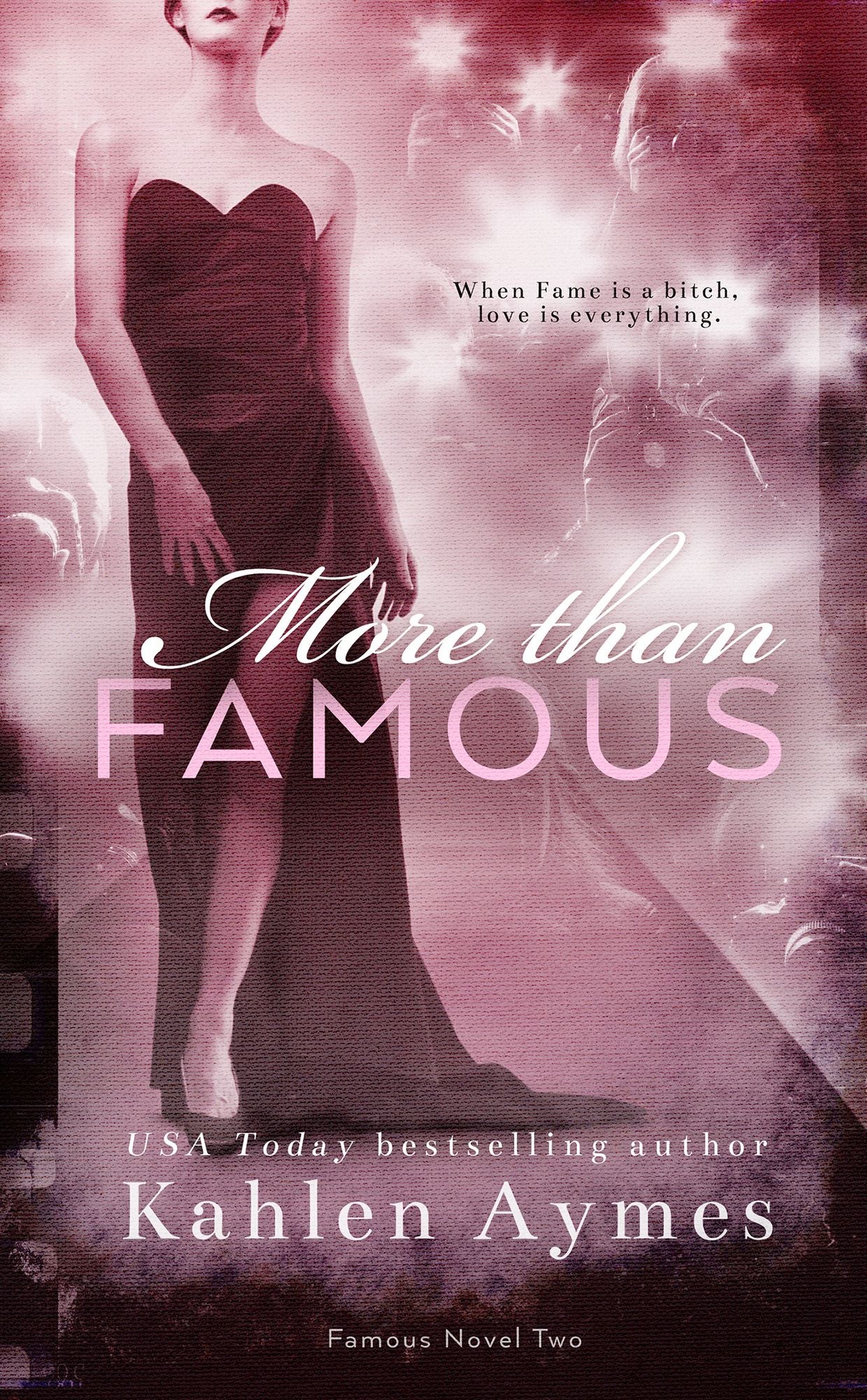 More Than Famous: Famous Novel Two