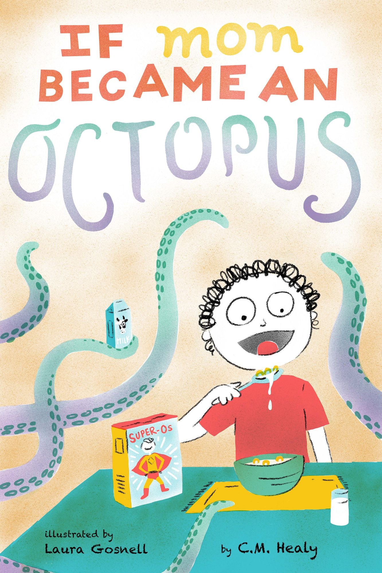 If Mom Became an Octopus