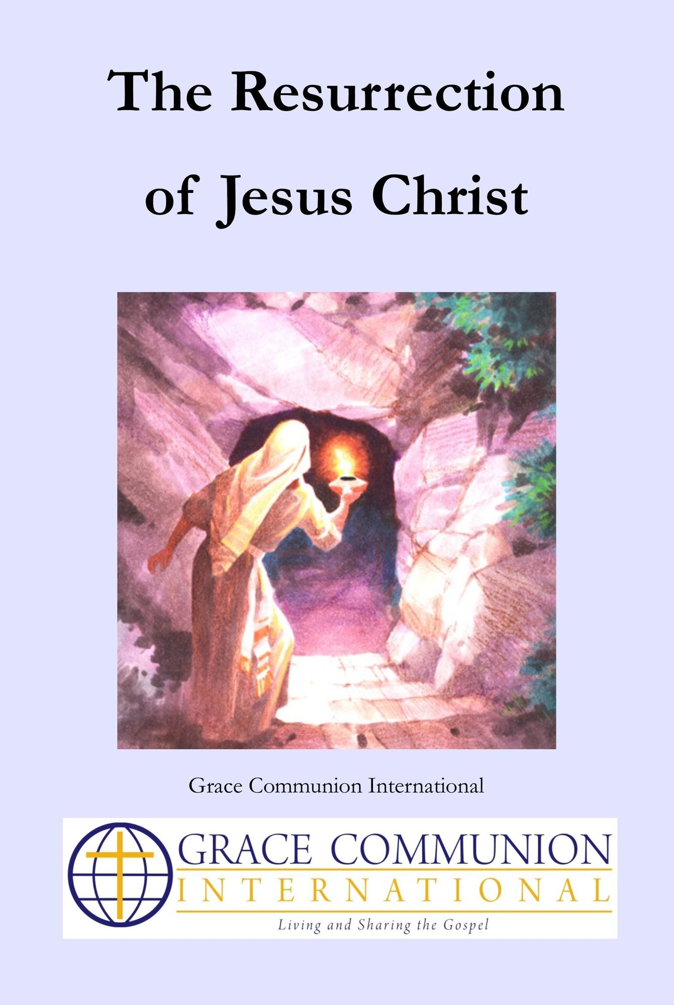 The Resurrection of Jesus Christ