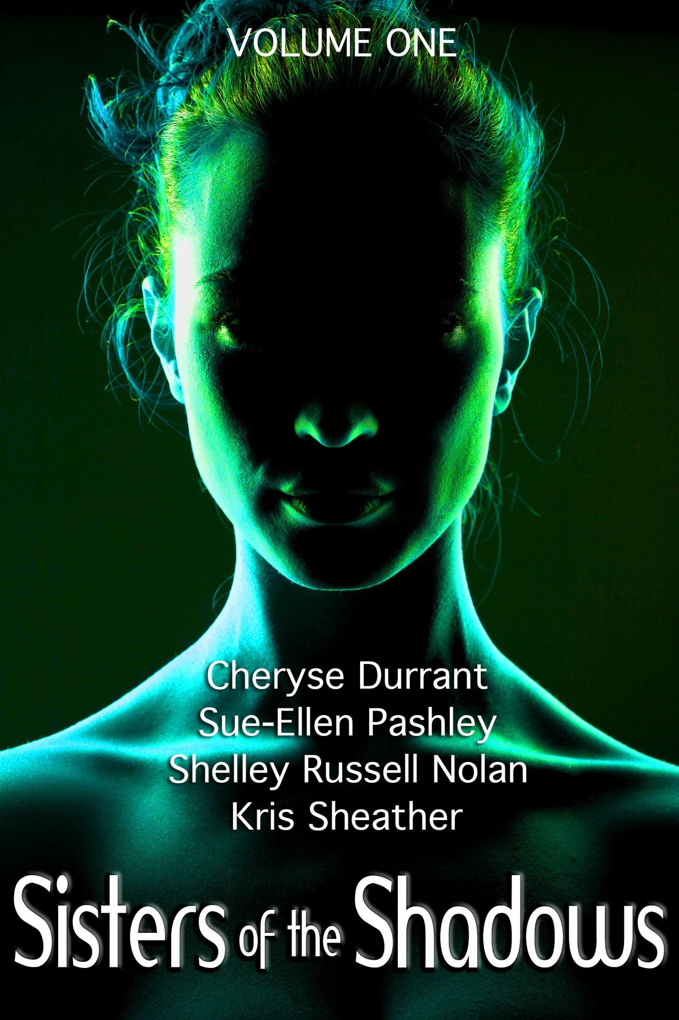 Sisters of the Shadows (Volume 1)