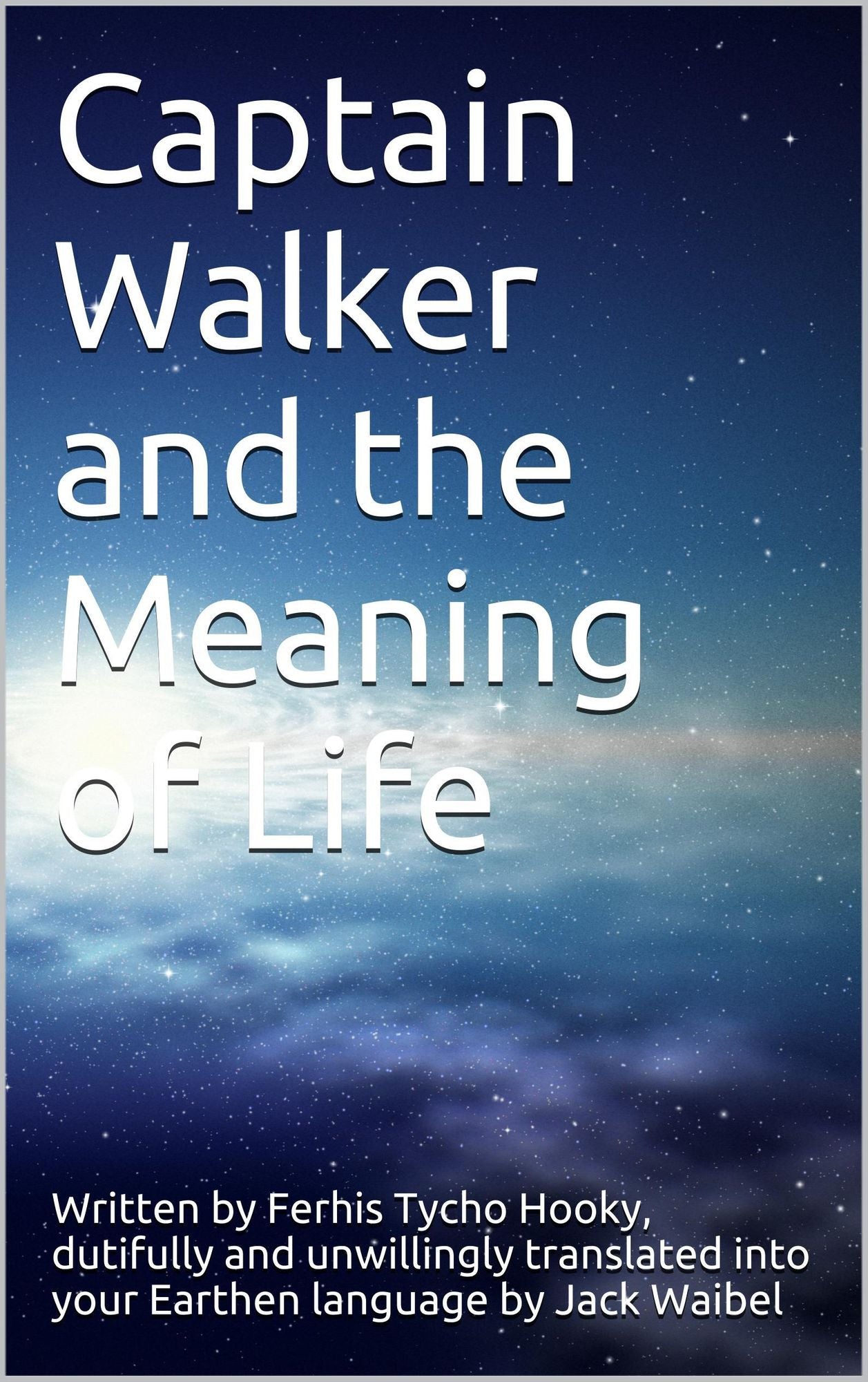 Captain Walker and the Meaning of Life