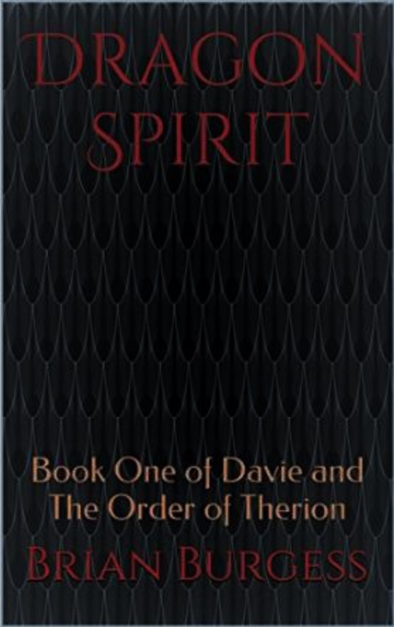 Dragon Spirit (Davie and the Order of Therion)