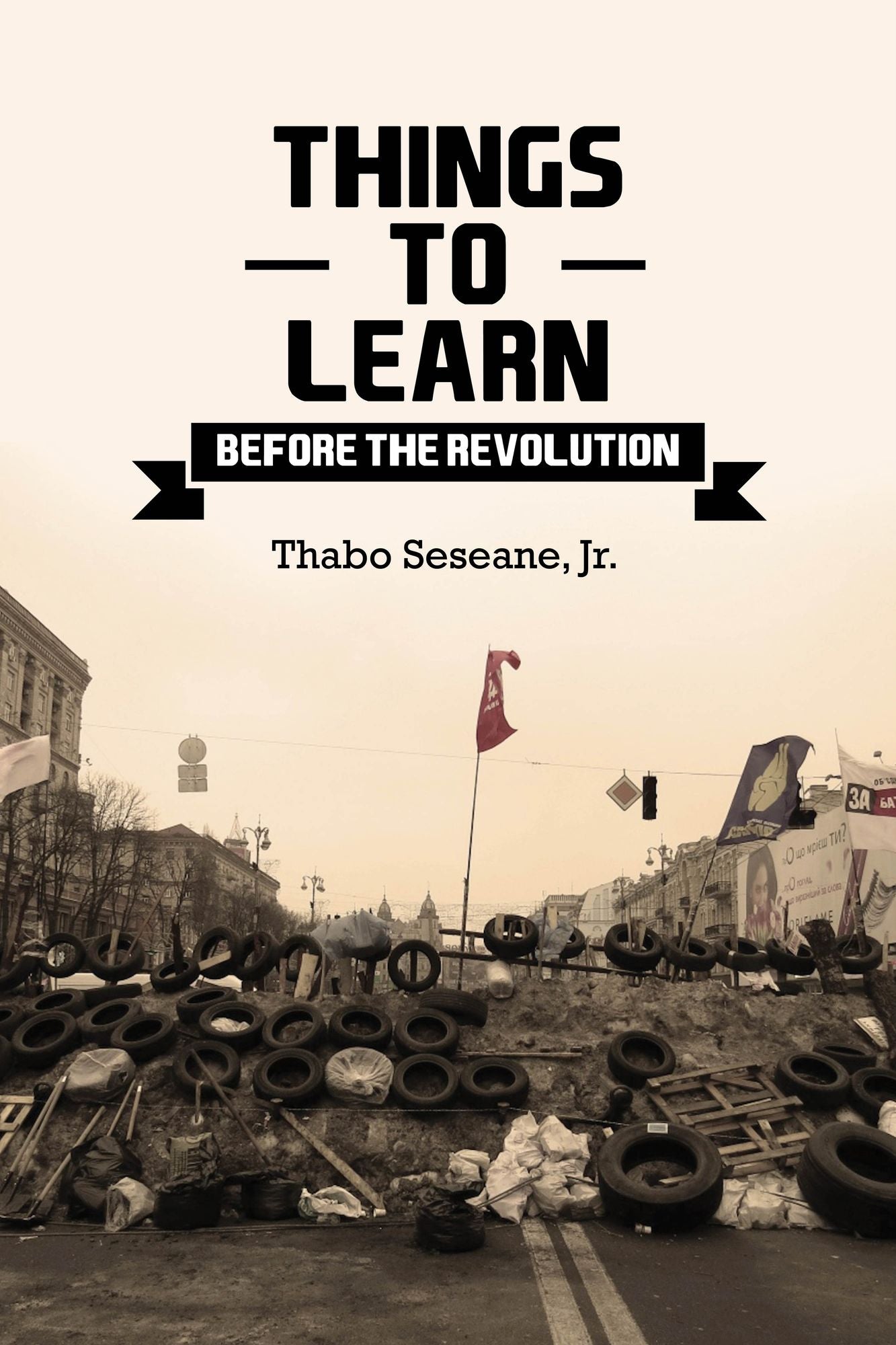 Things to Learn Before the Revolution