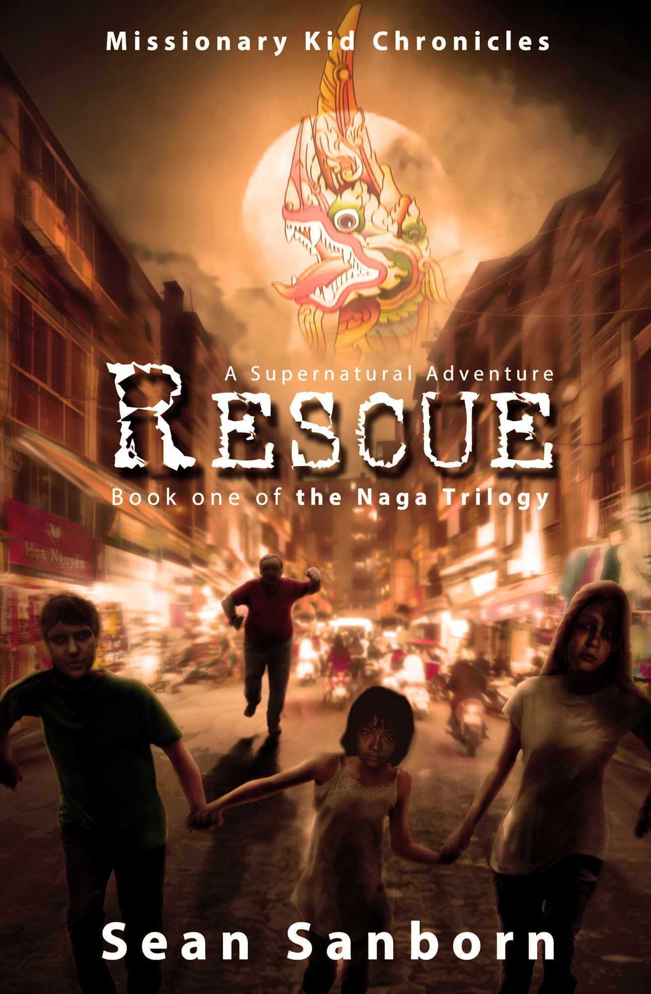 Missionary Kid Chronicles: The Naga Trilogy: Rescue: A Supernatural Adventure