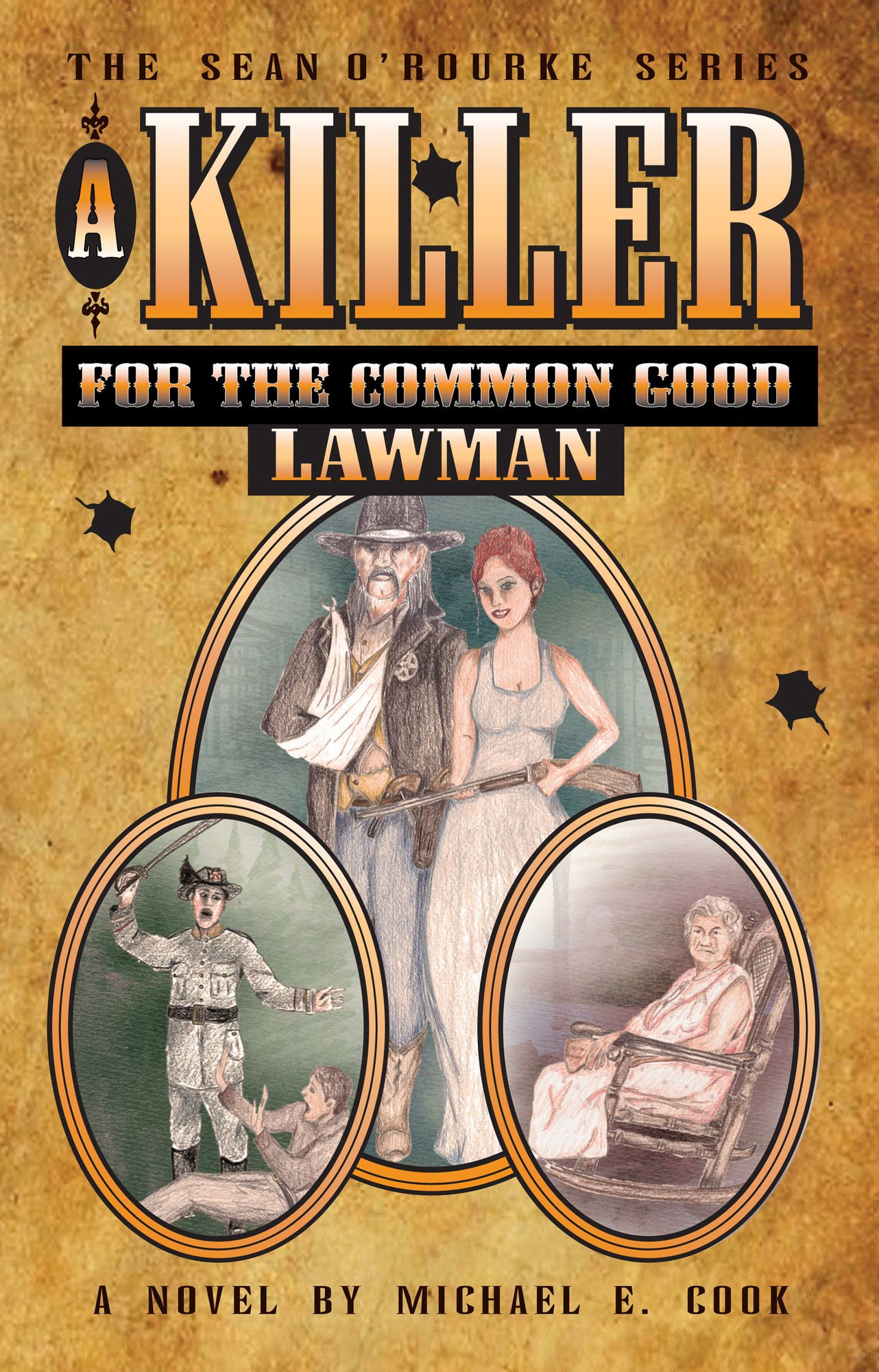 A Killer for the Common Good: Lawman