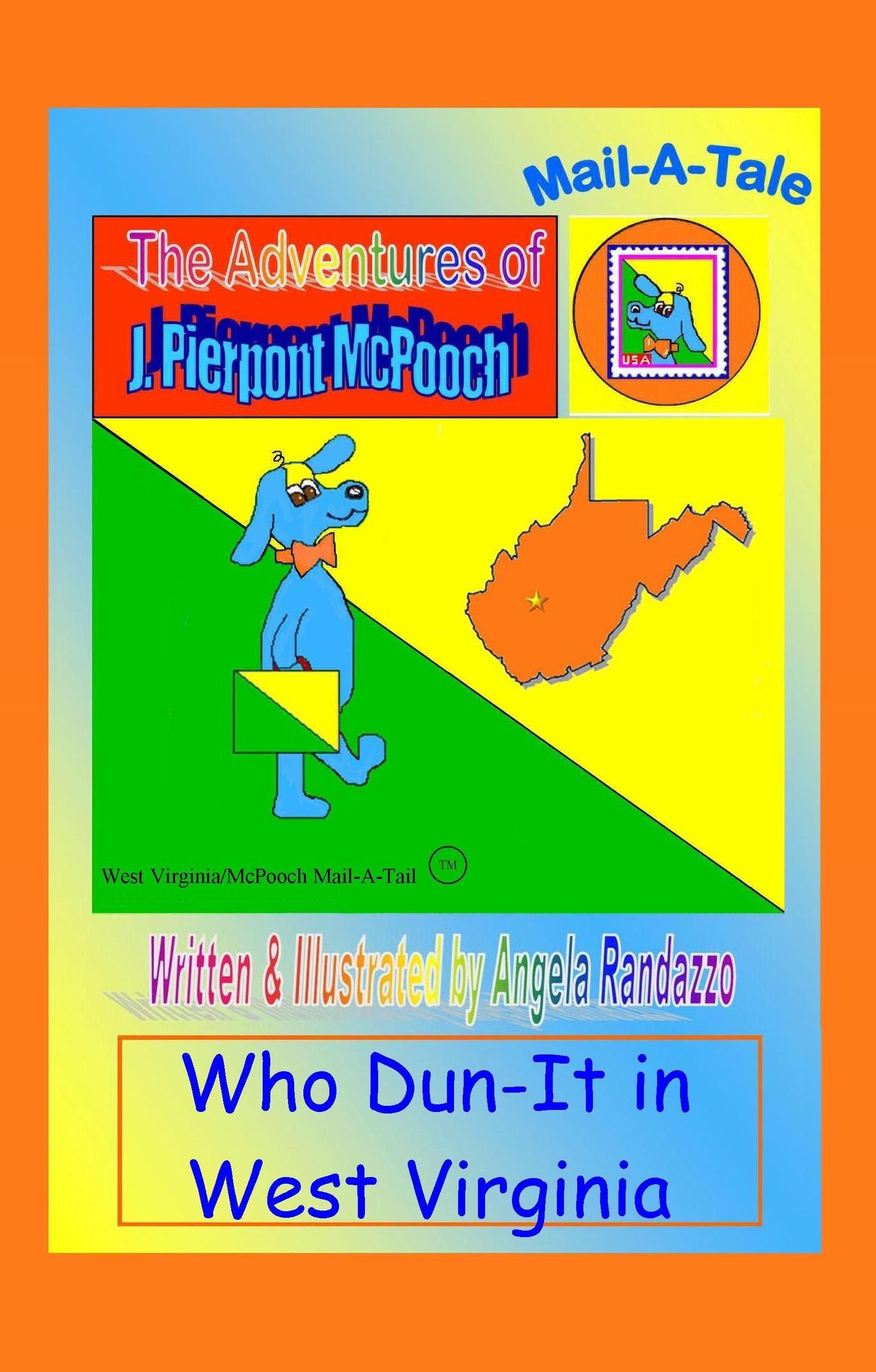 West Virginia/McPooch Mail-A-Tale:Who Dun-It in West Virginia