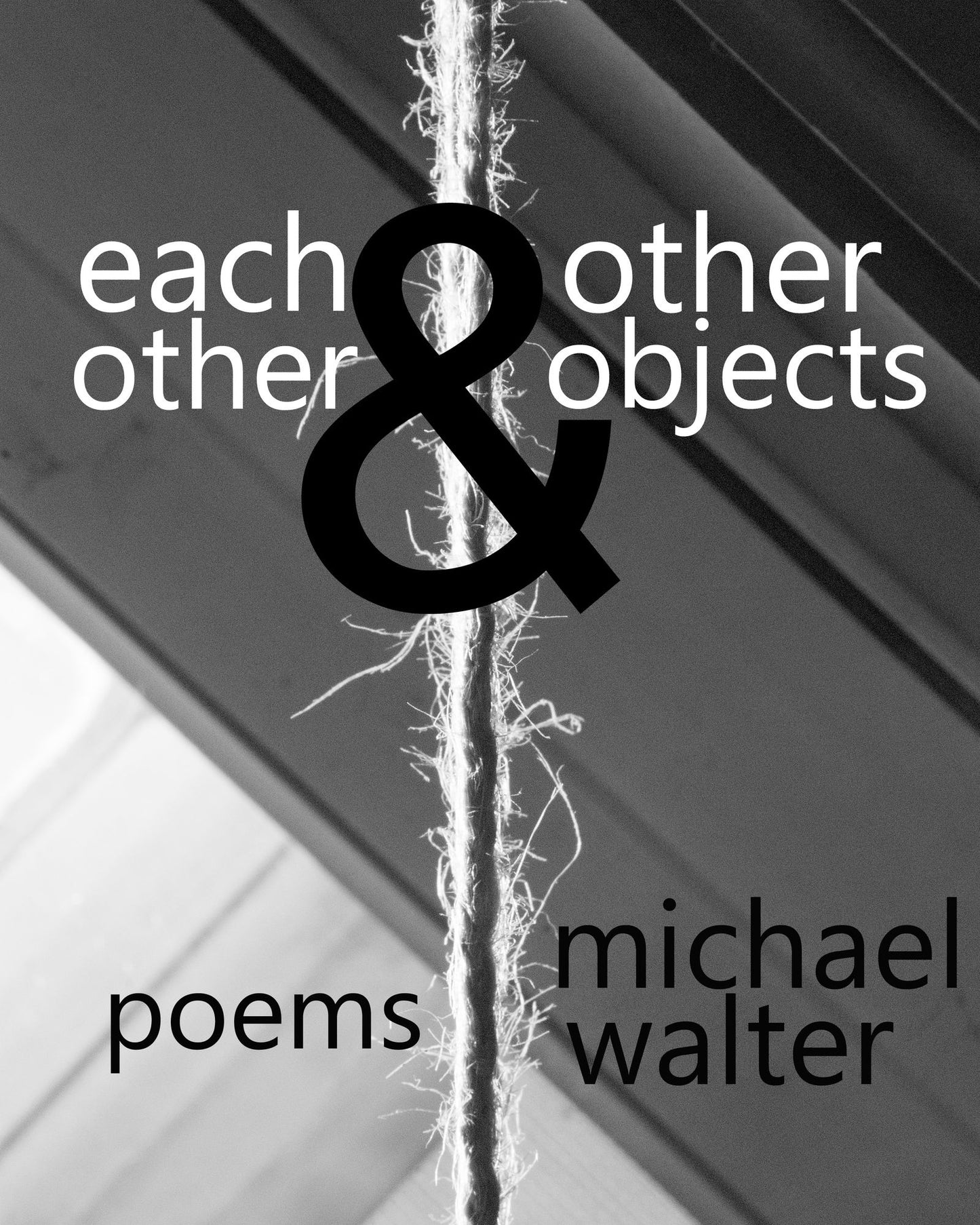 Each Other and Other Objects