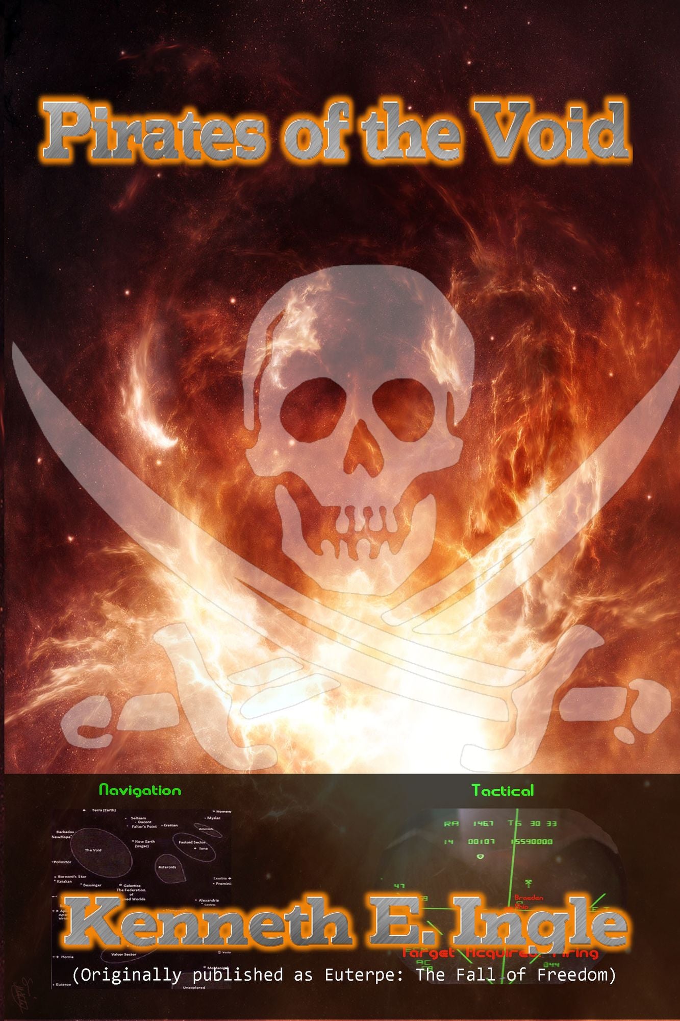Pirates of the Void (formerly published as Euterpe: the Fall of Freedom)