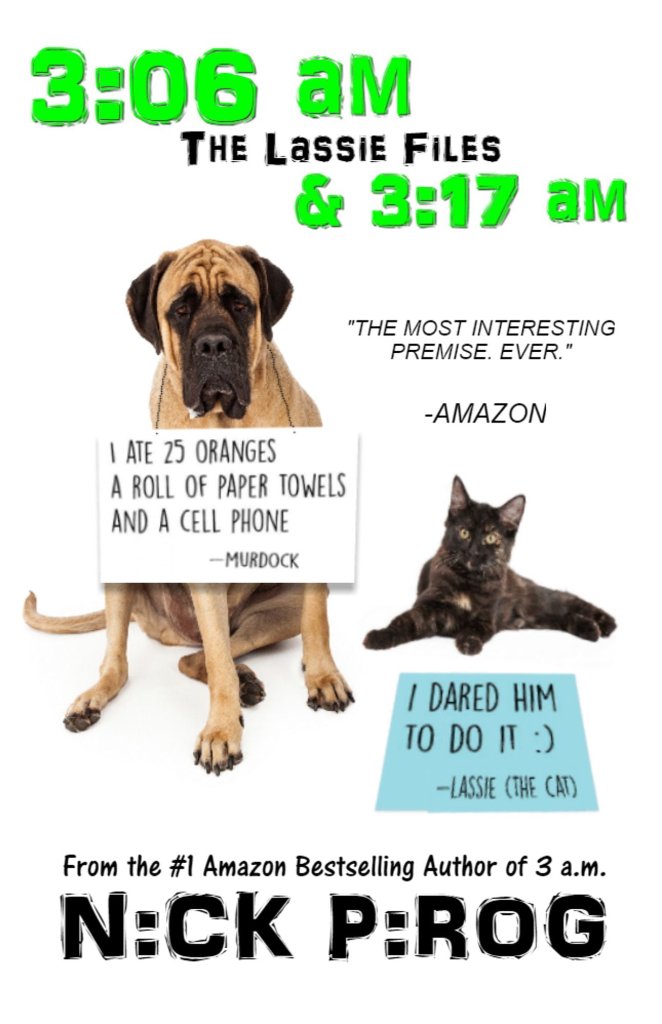 3:06 a.m. & 3:17 a.m. (The Lassie Files 1 & 2)