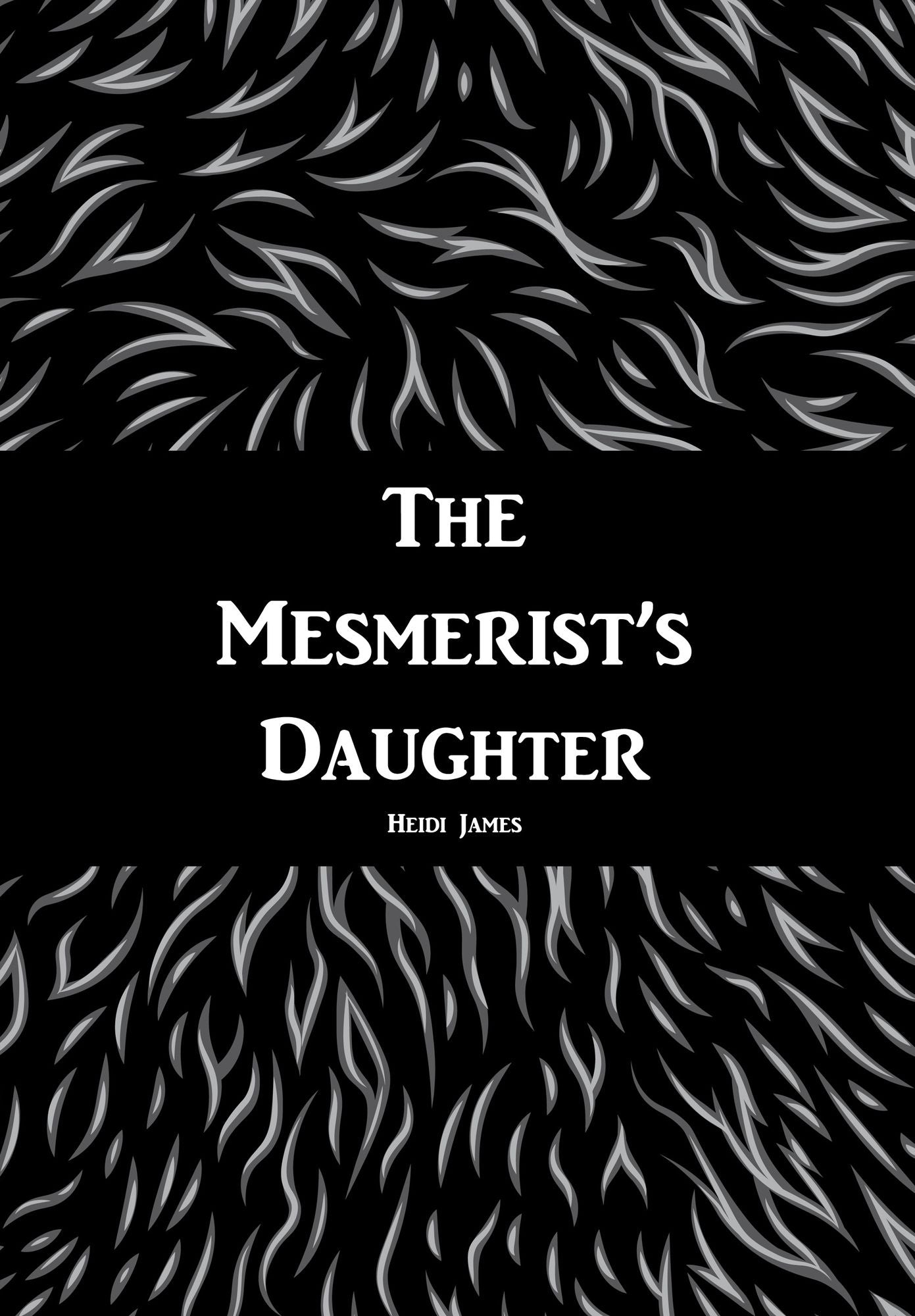 The Mesmerist's Daughter