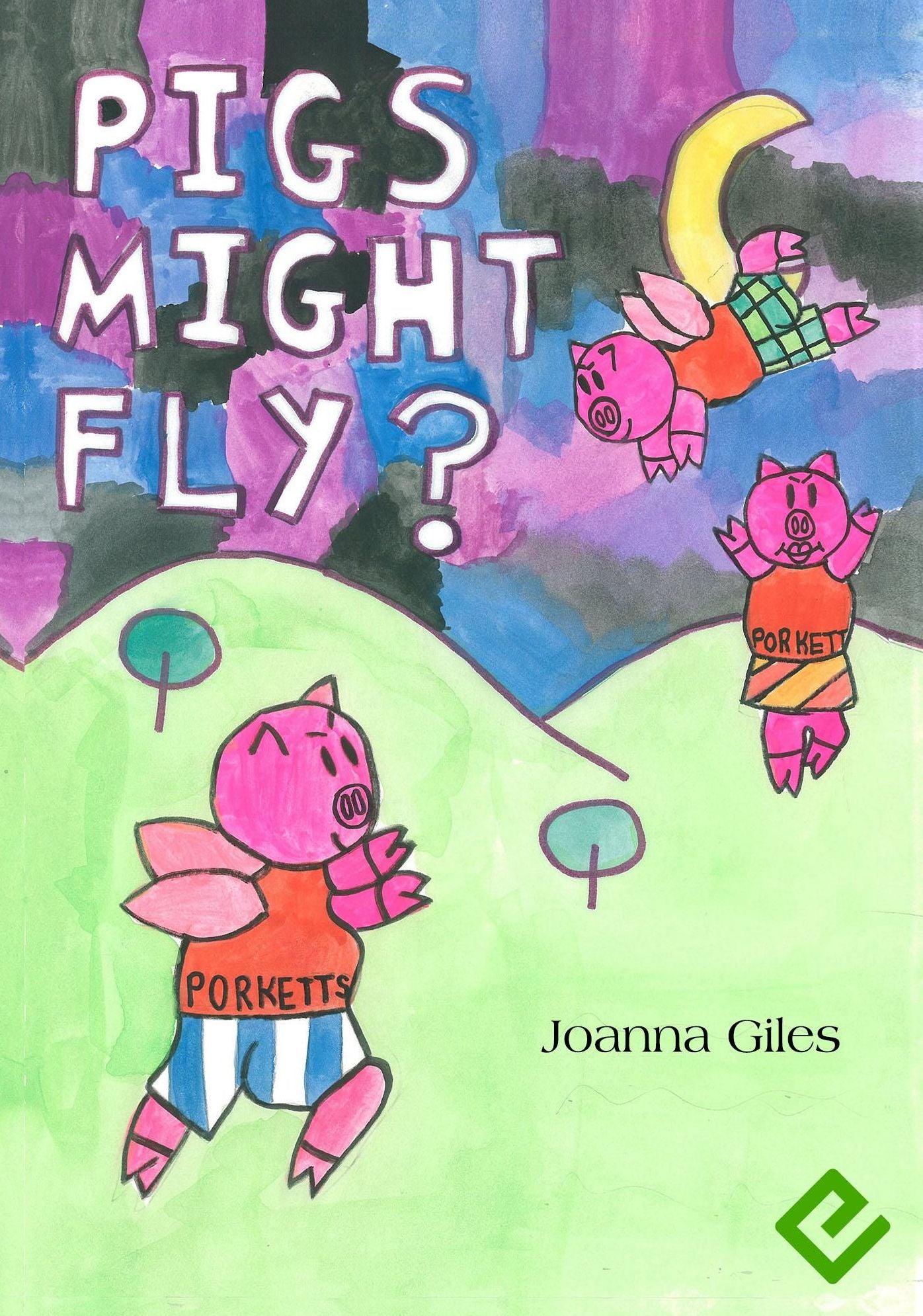 Pigs Might Fly