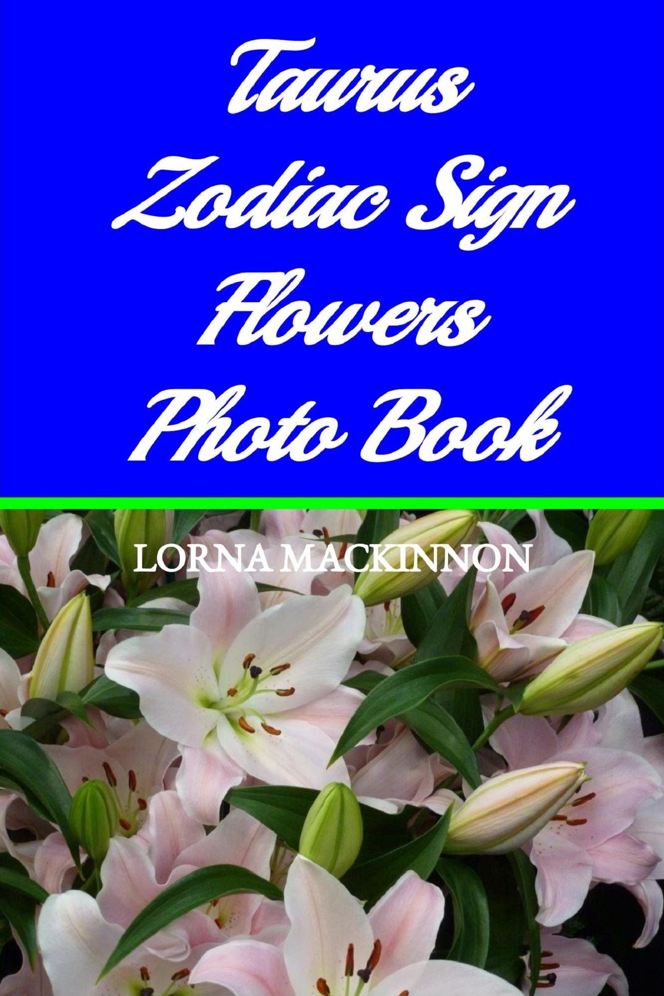 Taurus Zodiac Sign Flowers Photo Book