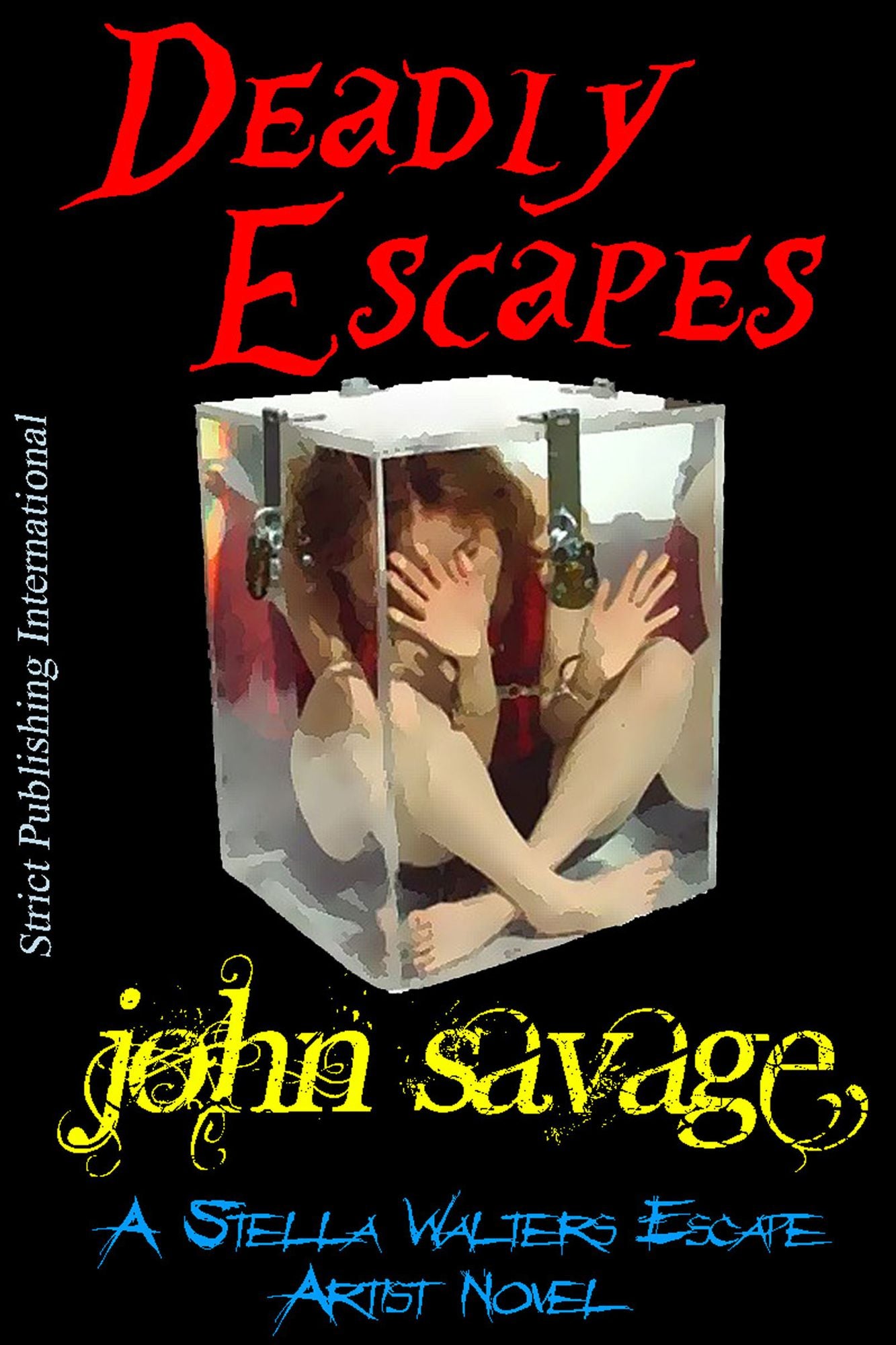 Deadly Escapes