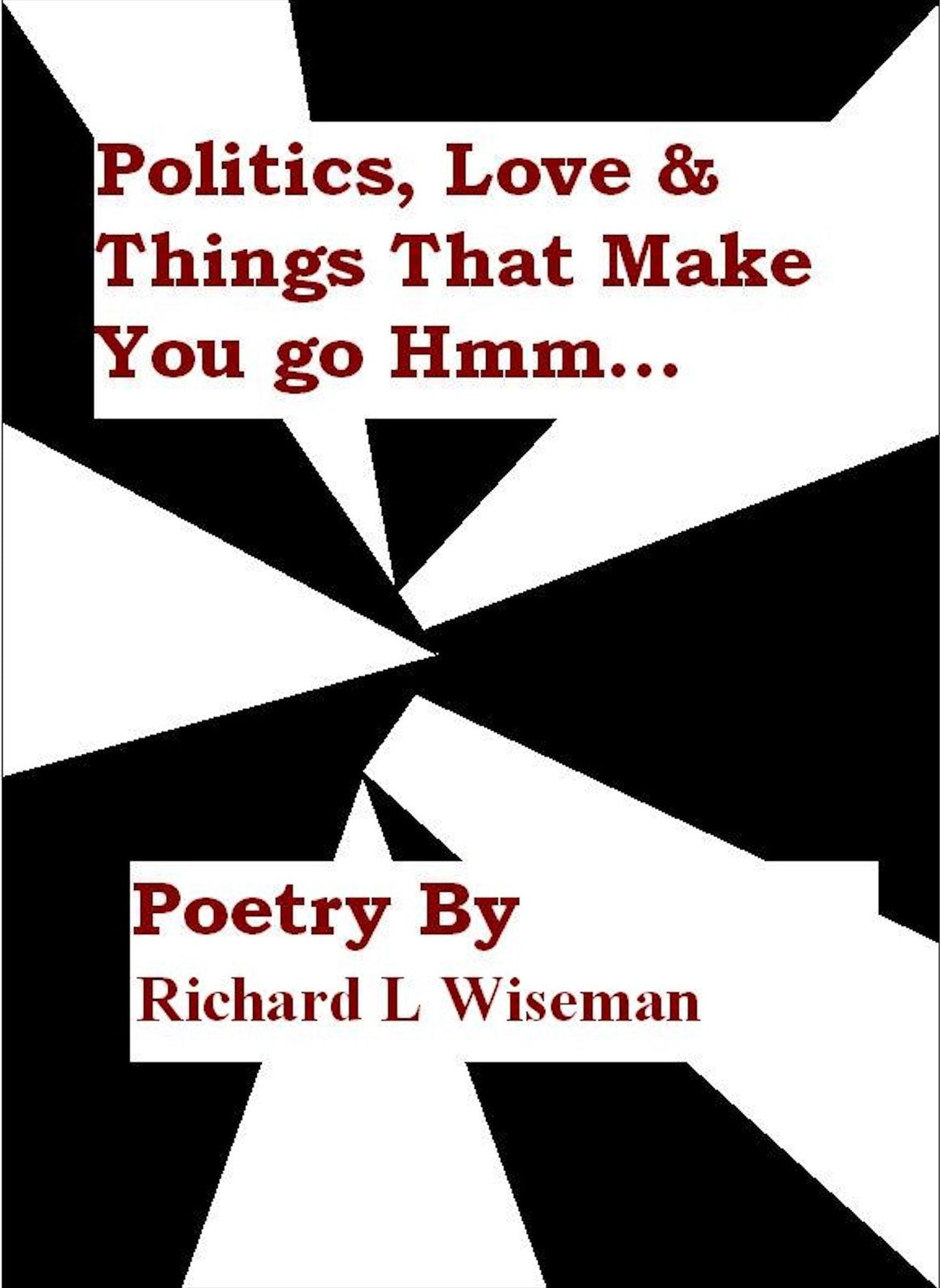Politics, Love & Things That Make You Go Hmm