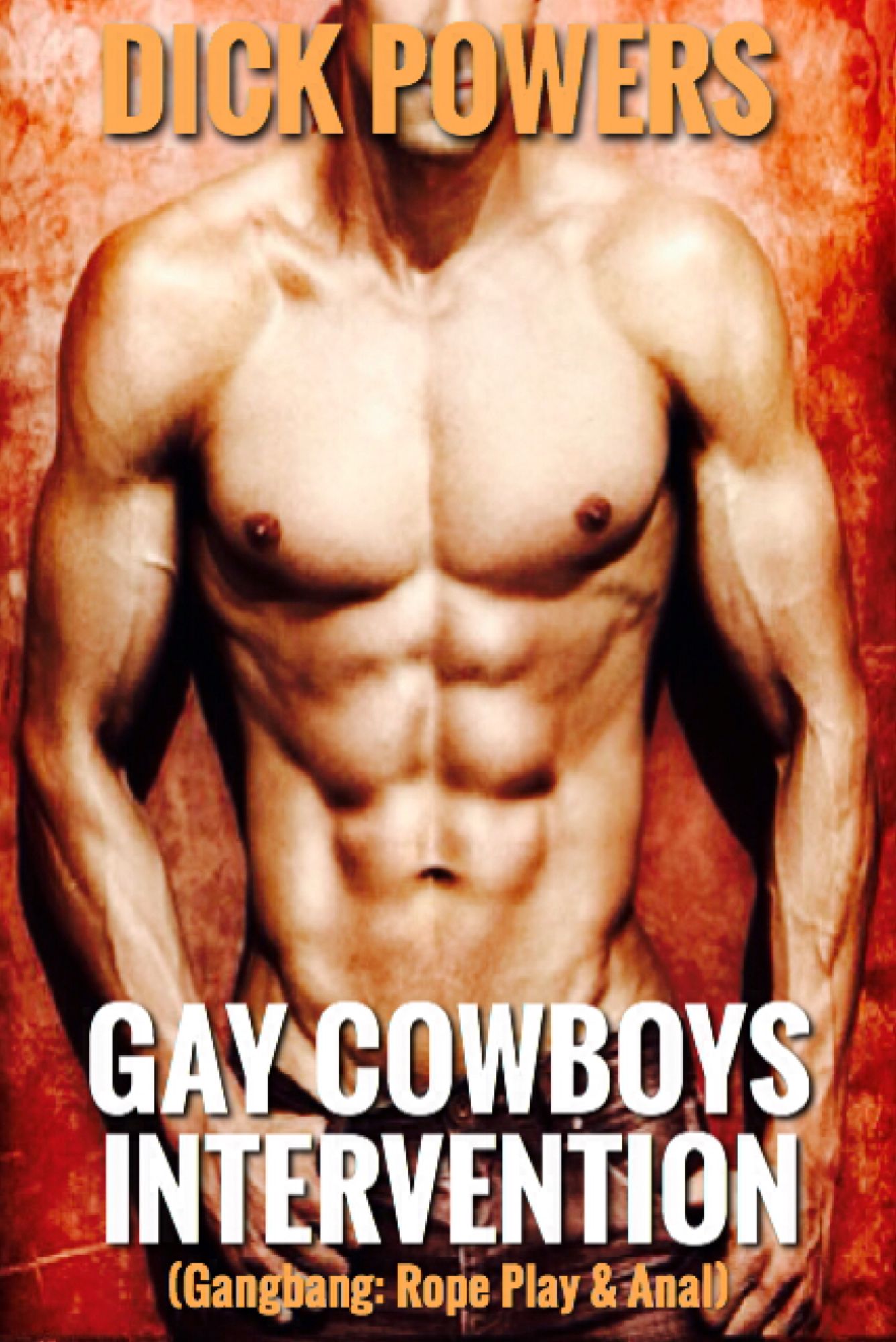 Gay Cowboys Intervention (Gangbang: Rope Play and Anal)