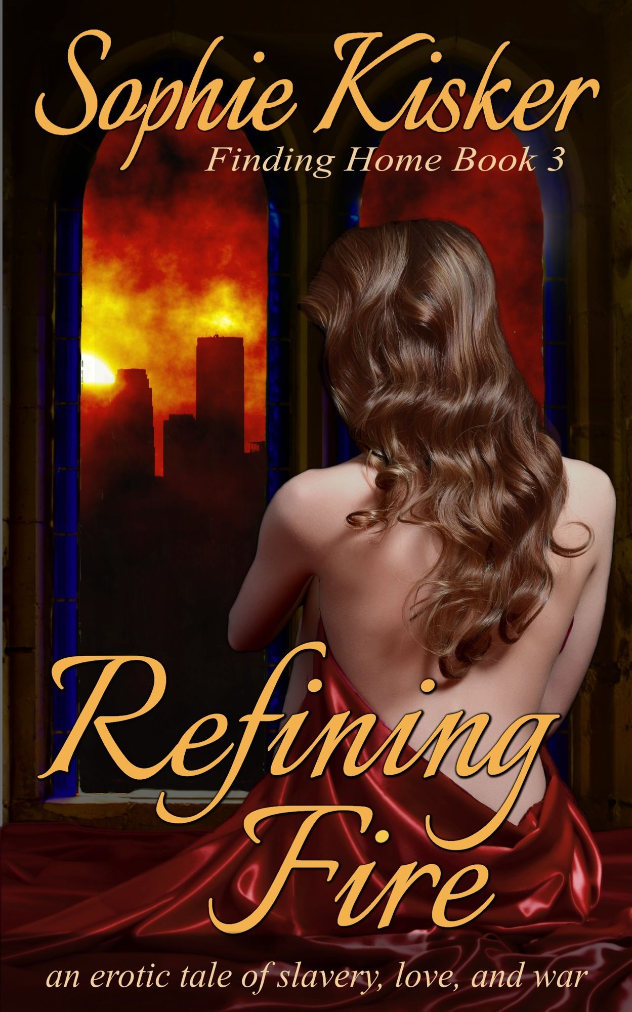 Refining Fire: Finding Home Book 3