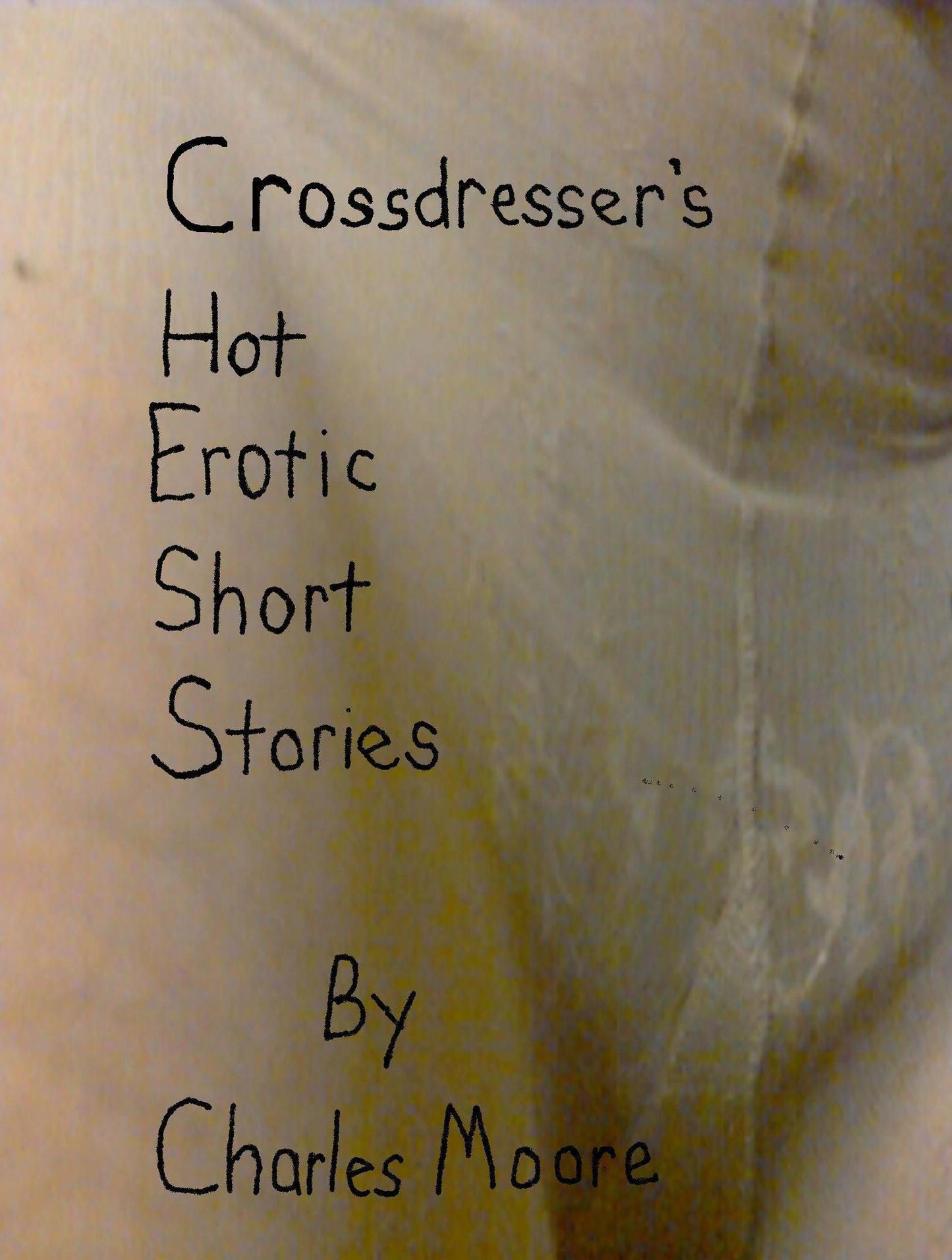 Crossdresser's Hot Erotic Short Stories