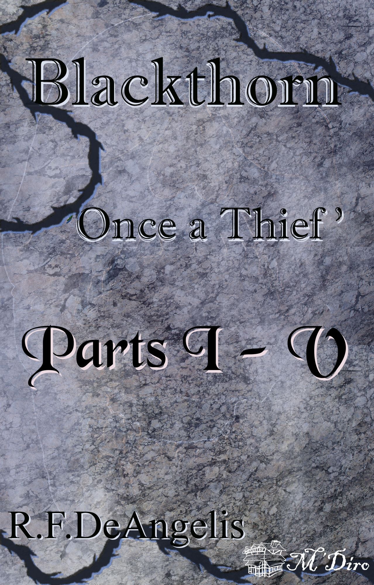 Blackthorn: Once a Thief; 1-5
