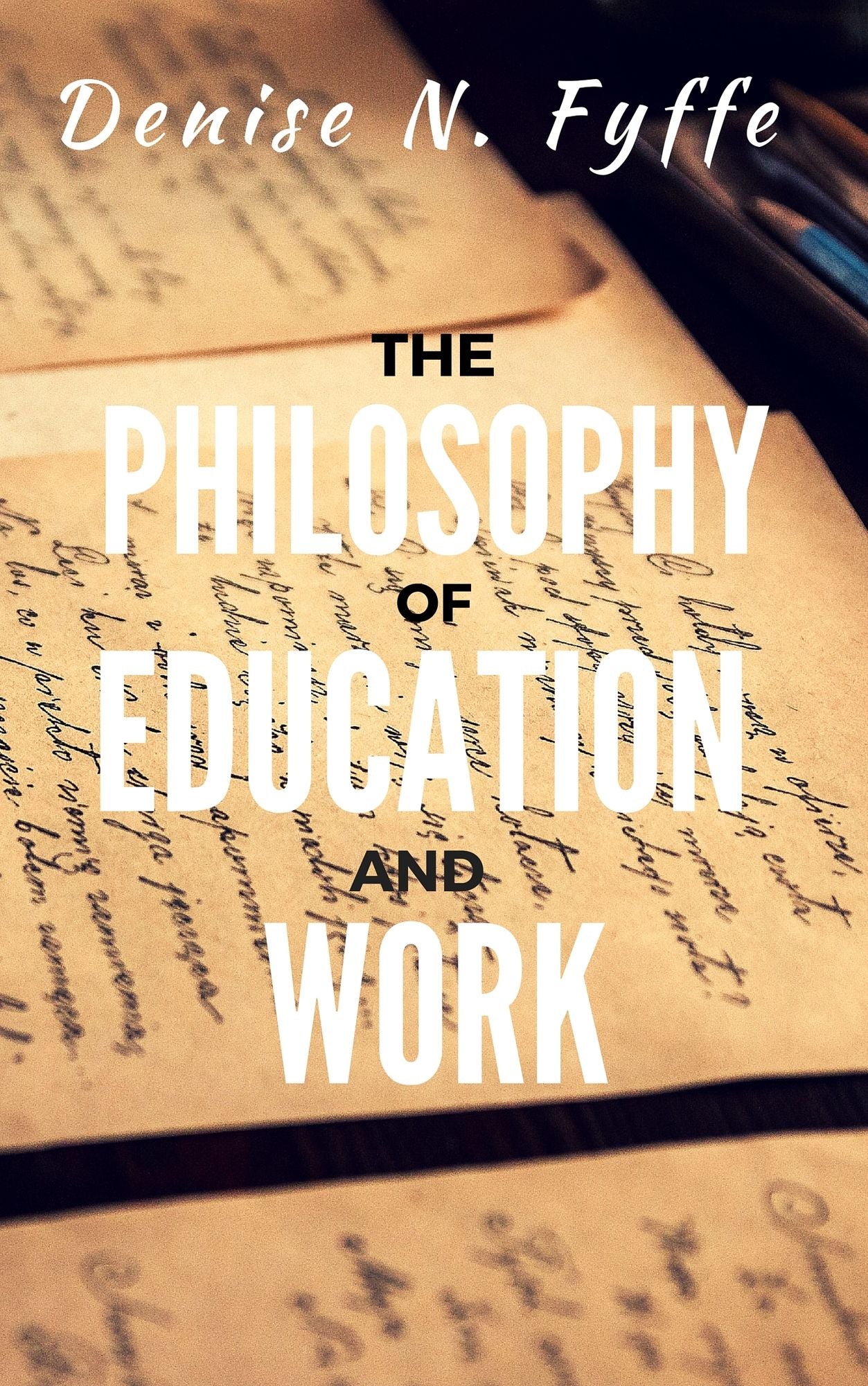 The Philosophy of Education and Work
