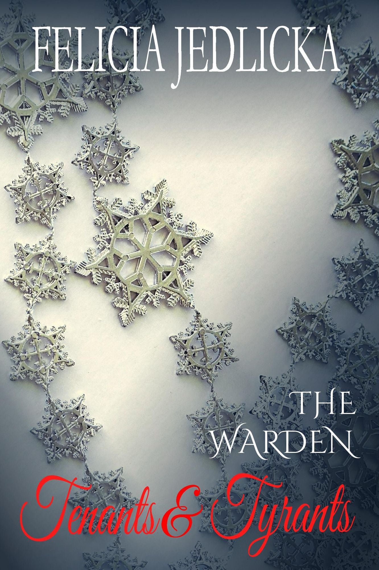 Tenants and Tyrants (Book 5 in The Warden)